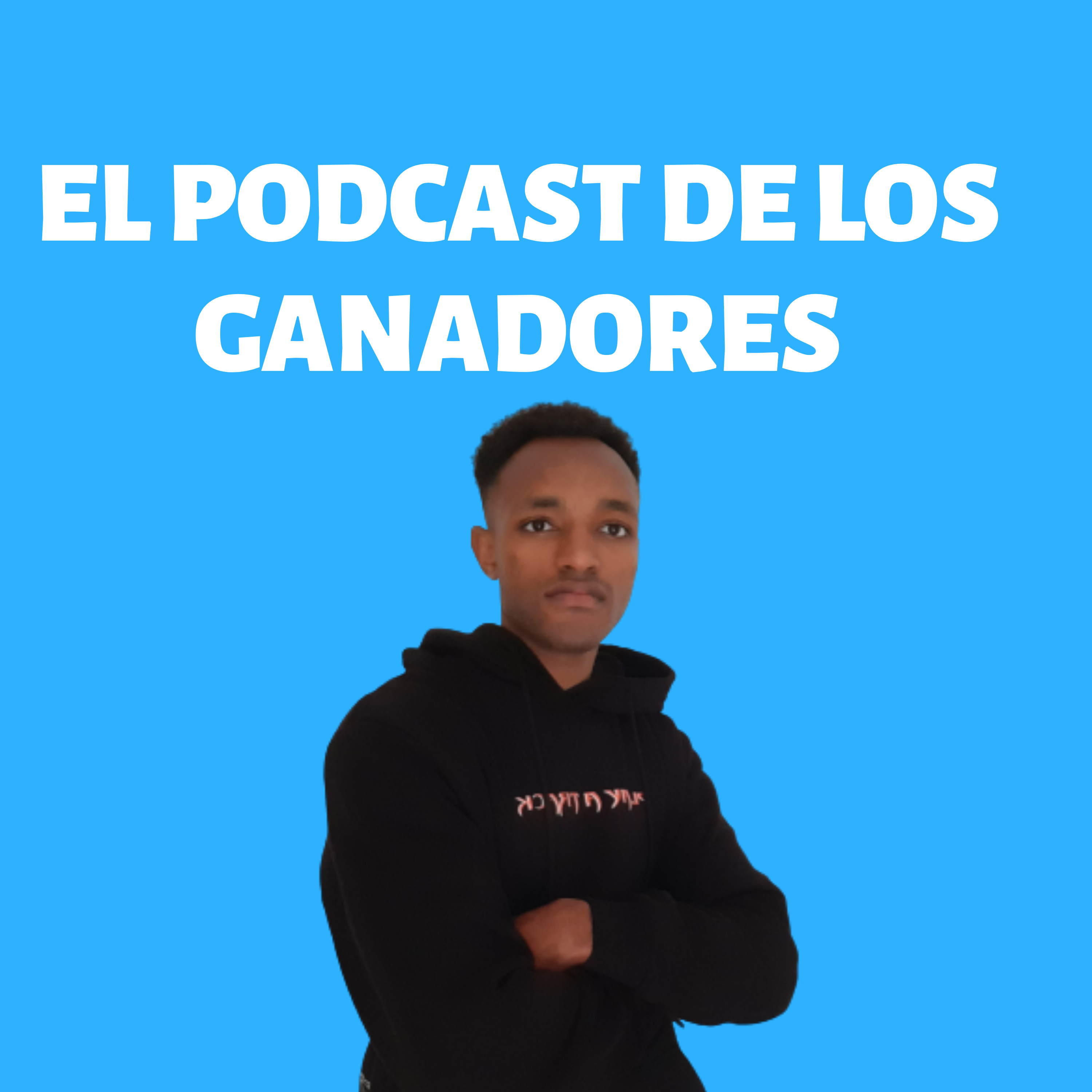 EL PODCAST DE LOS GANADORES CON ZERFU SÁNCHEZ