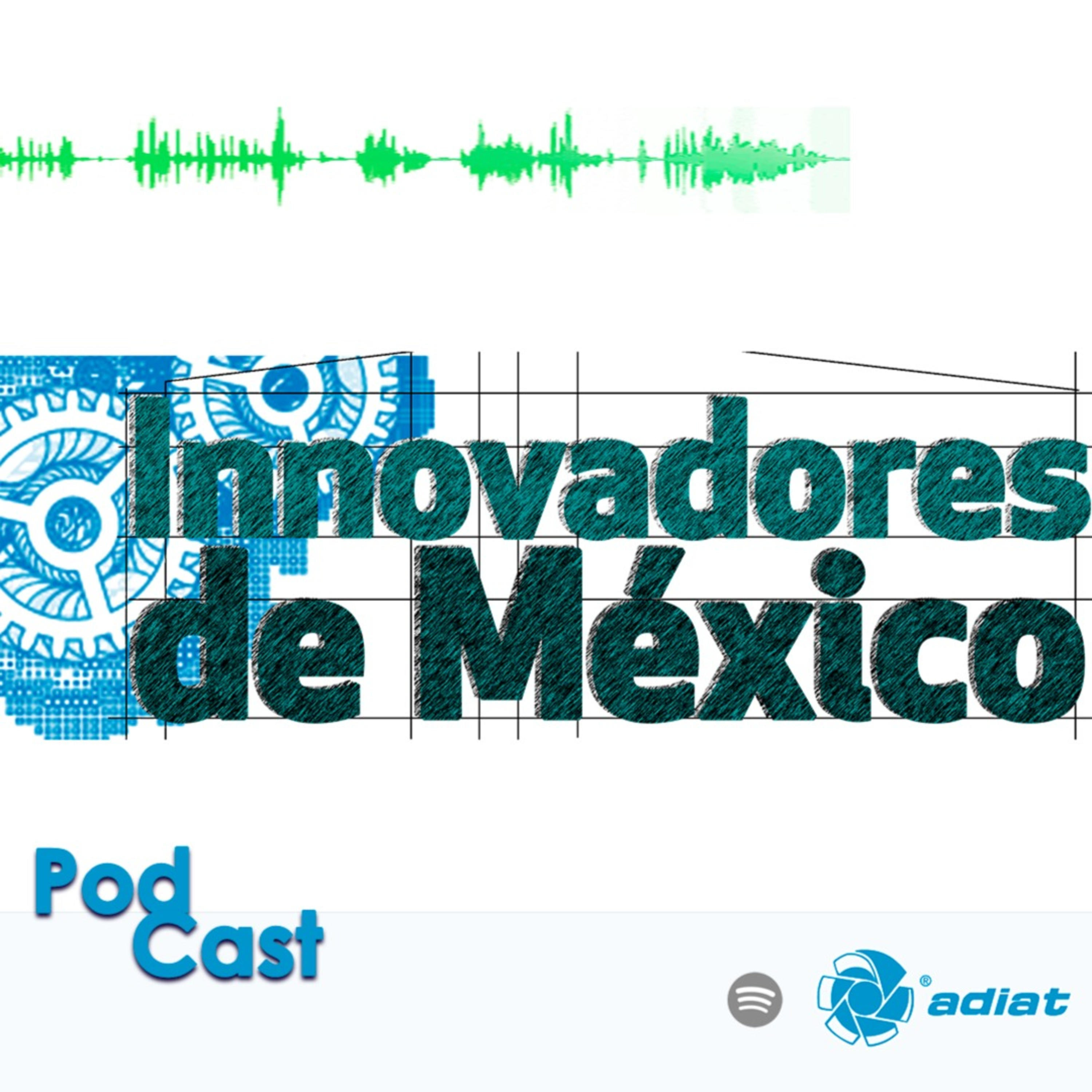 Innovadores de México podcast artwork