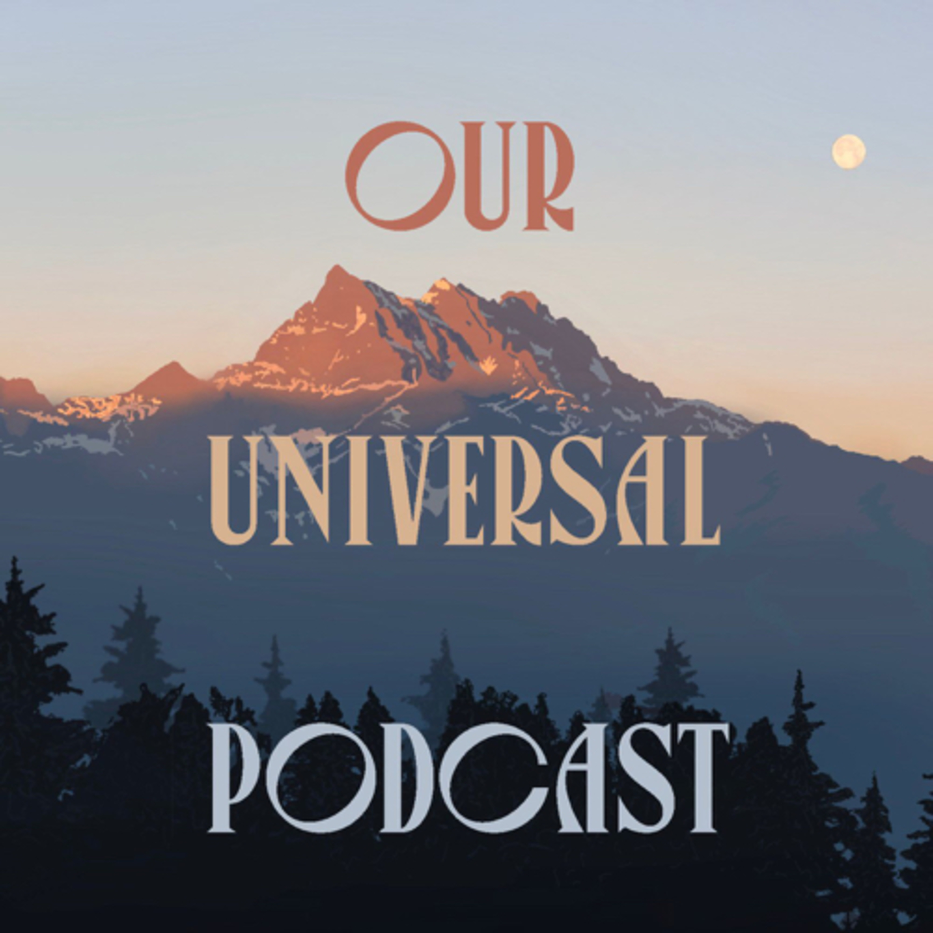 Our Universal Podcast