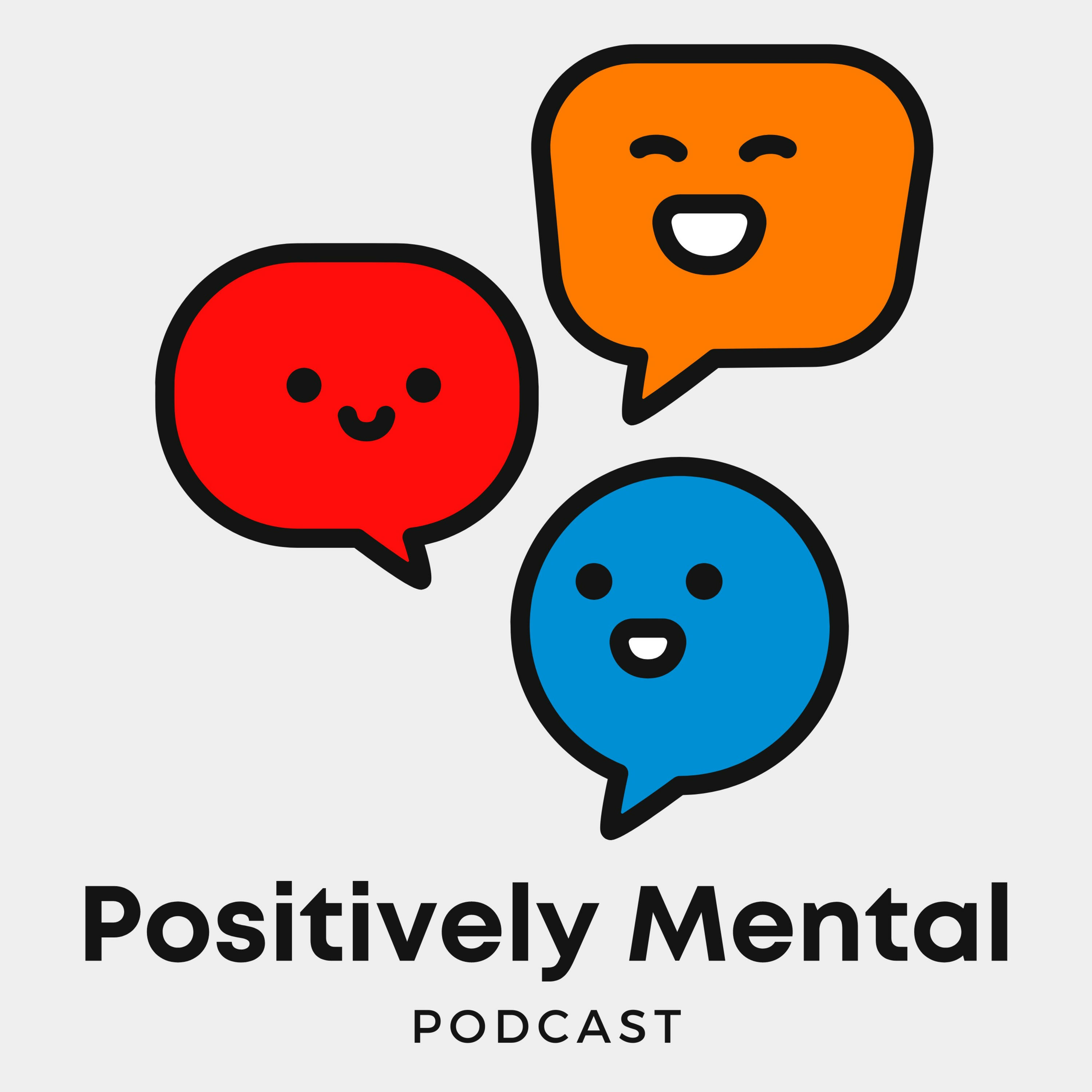 Positively Mental podcast artwork