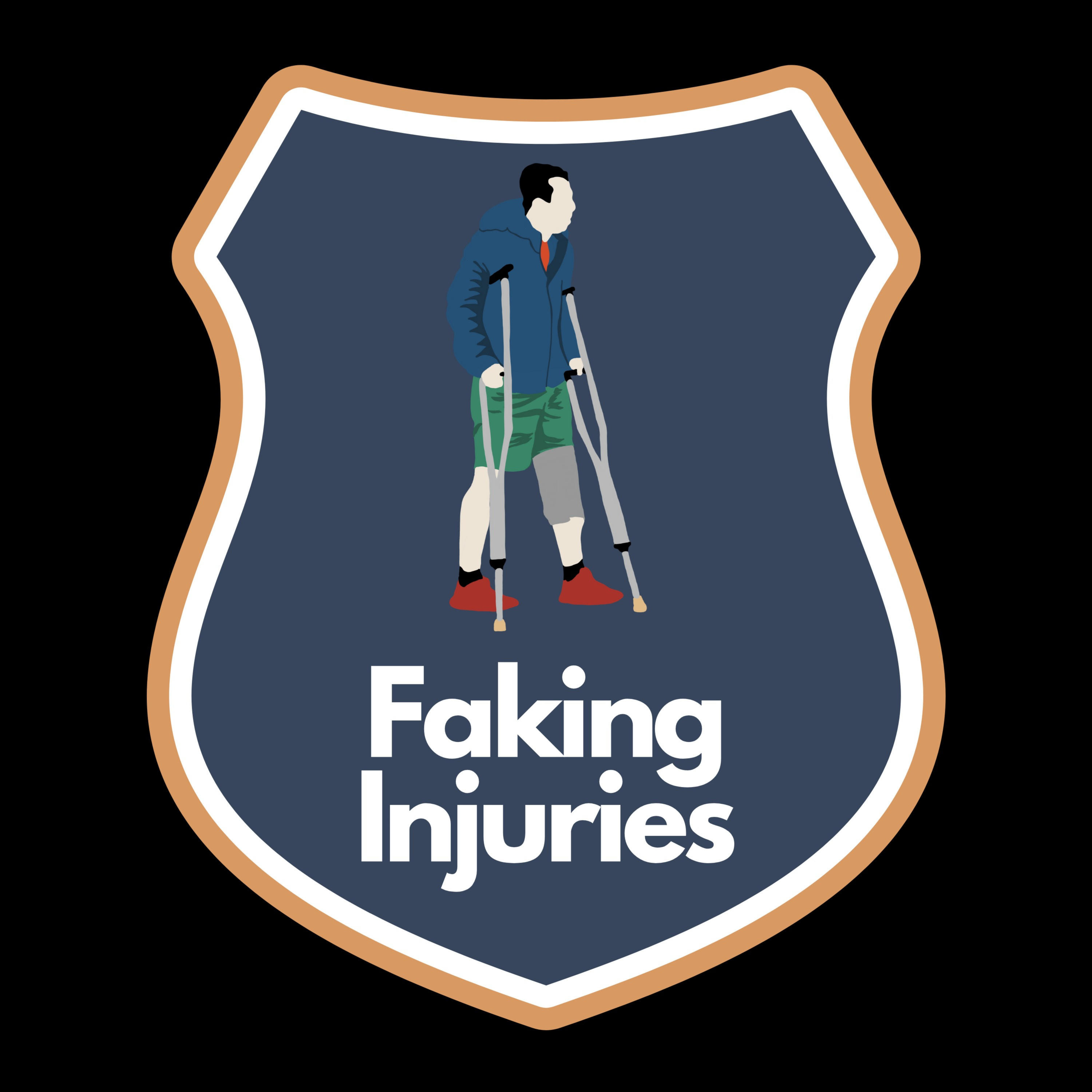 Faking Injuries Podcast