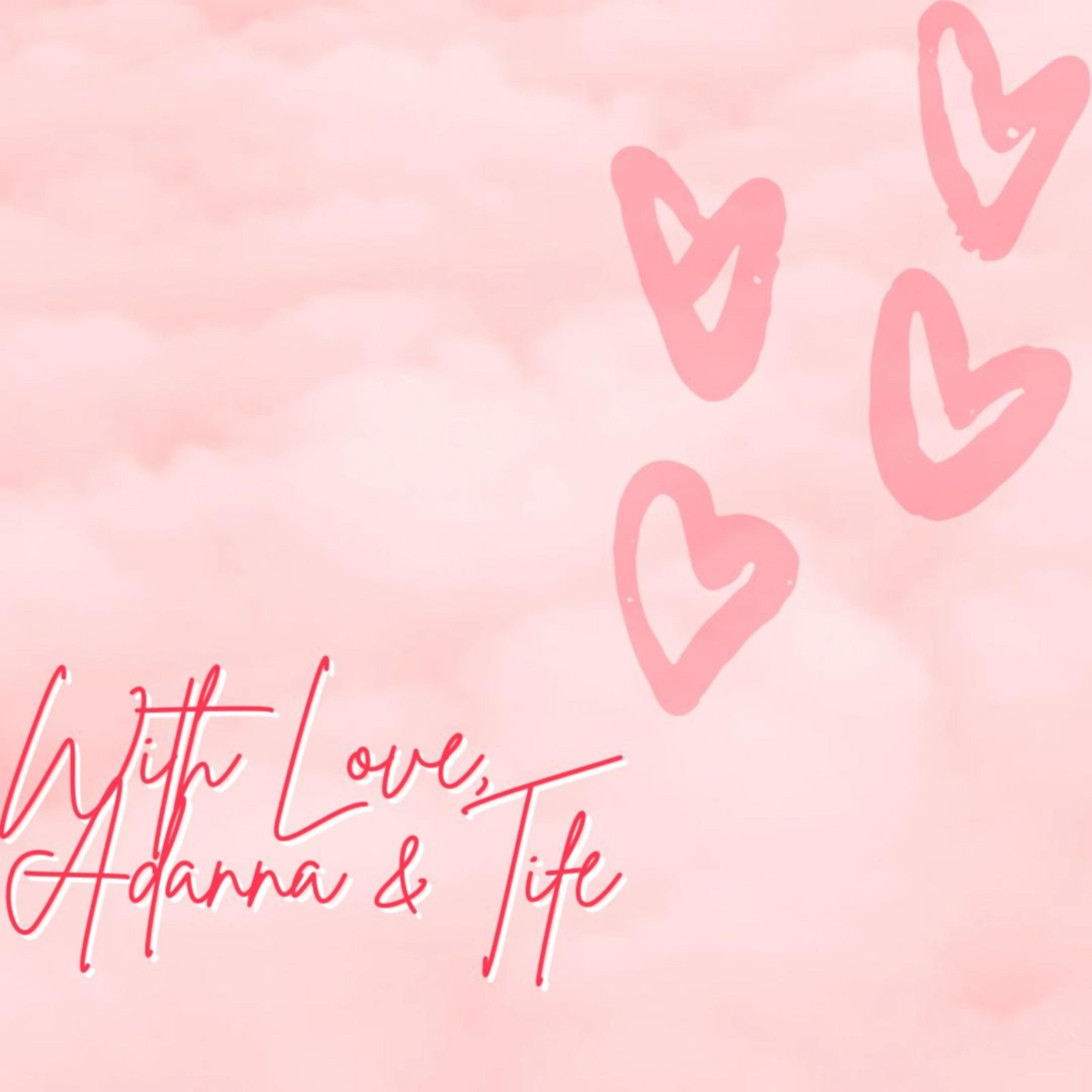 With Love, Adanna & Tife podcast artwork