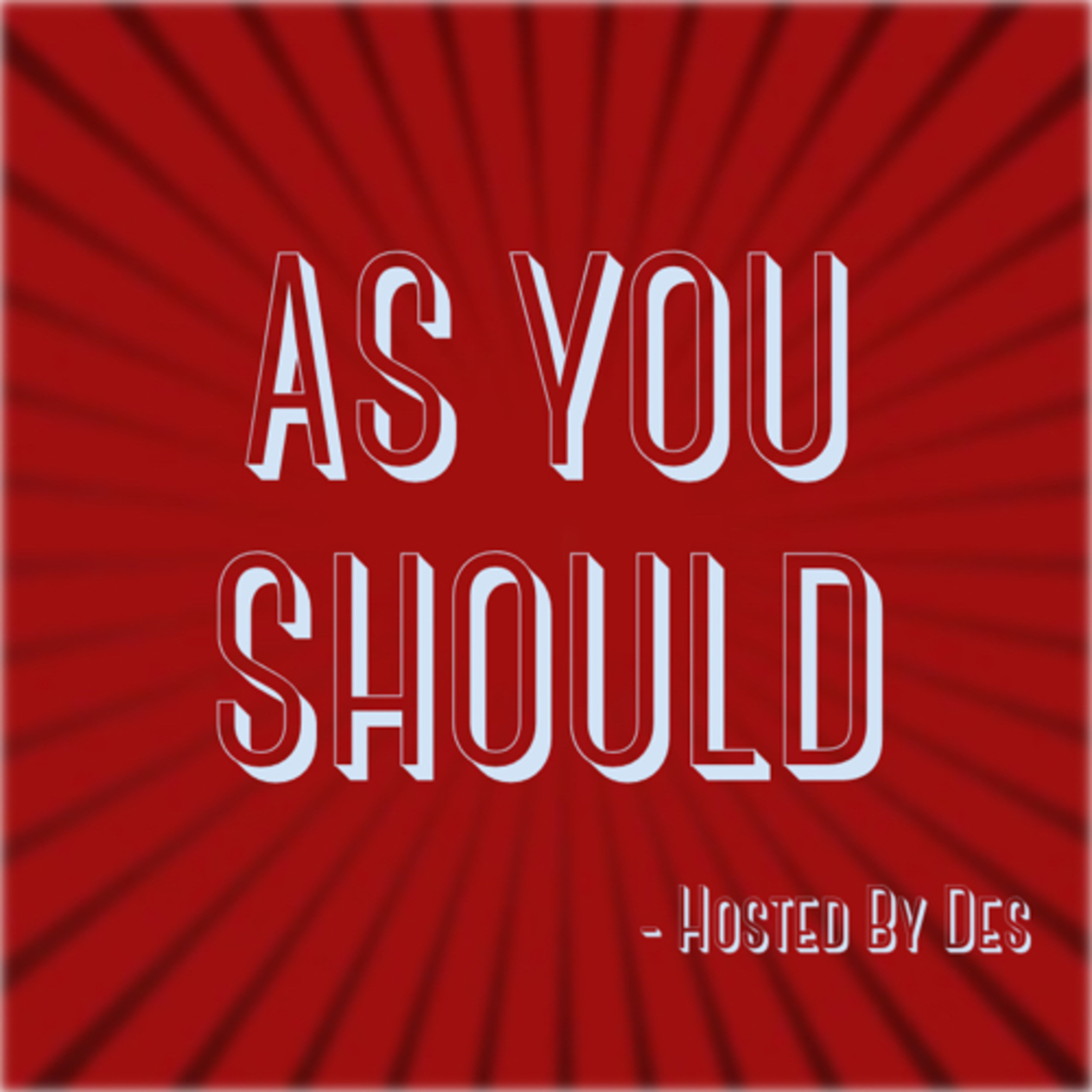 AS YOU SHOULD PODCAST podcast artwork