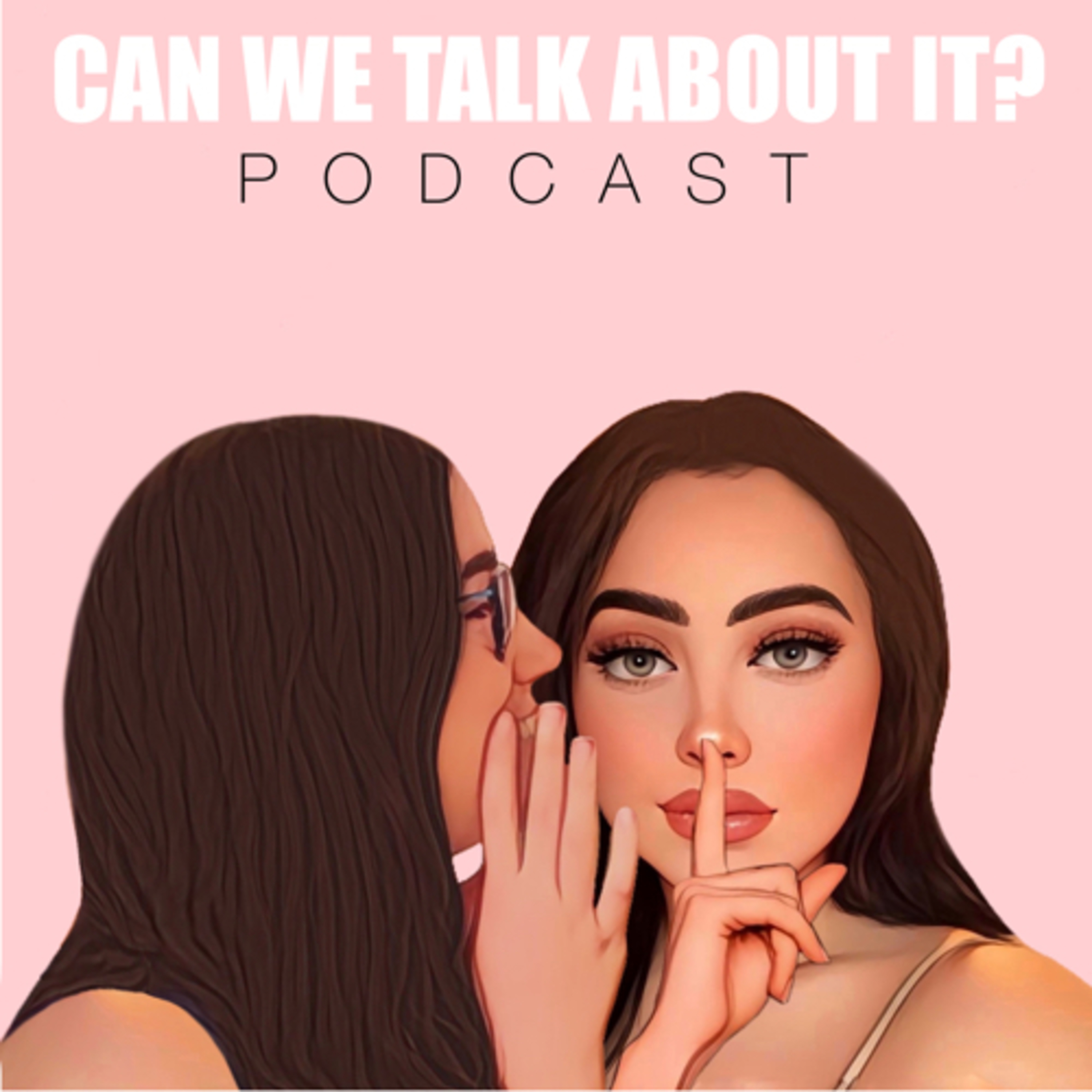 Can We Talk About It? • A podcast on Anchor