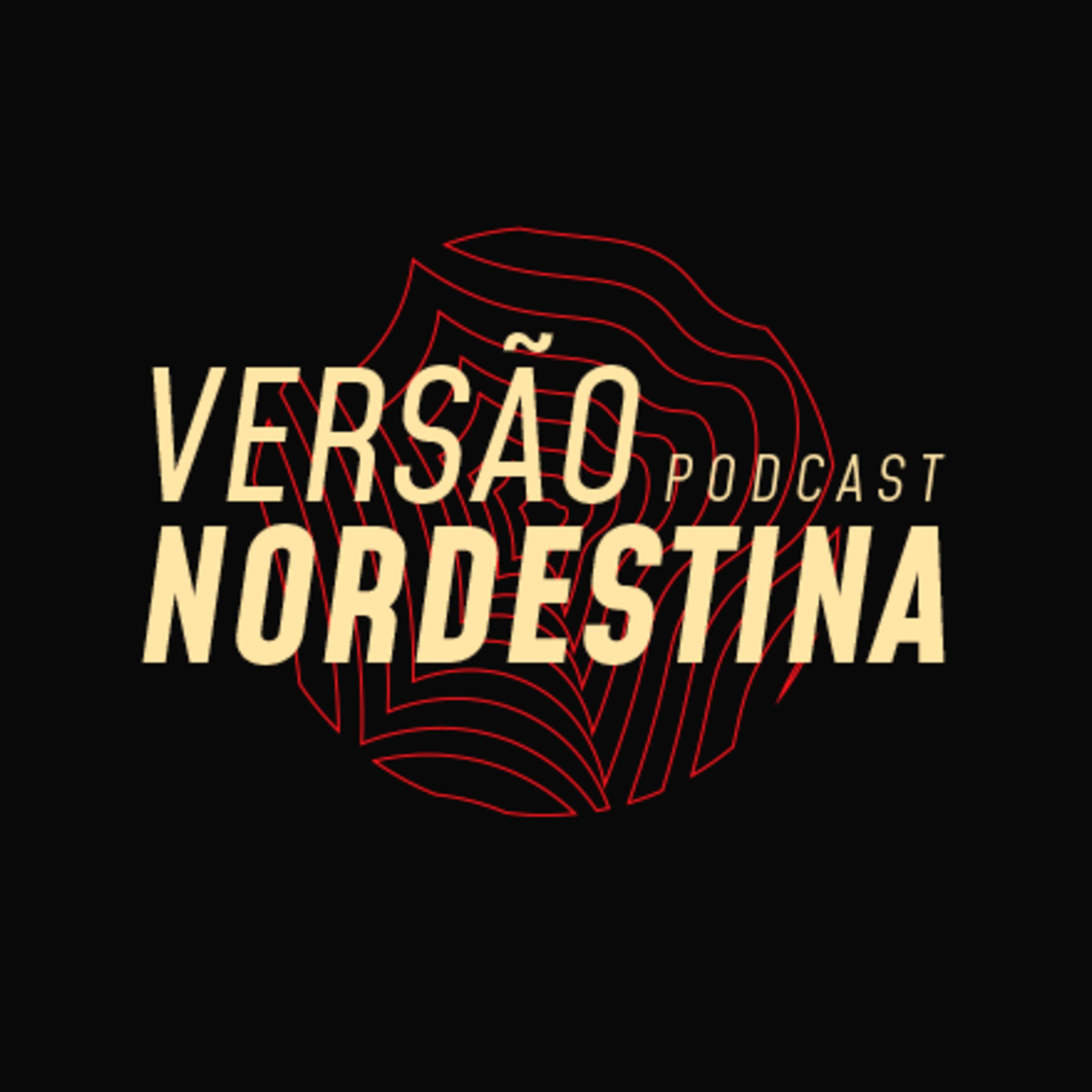 Versão Nordestina podcast artwork