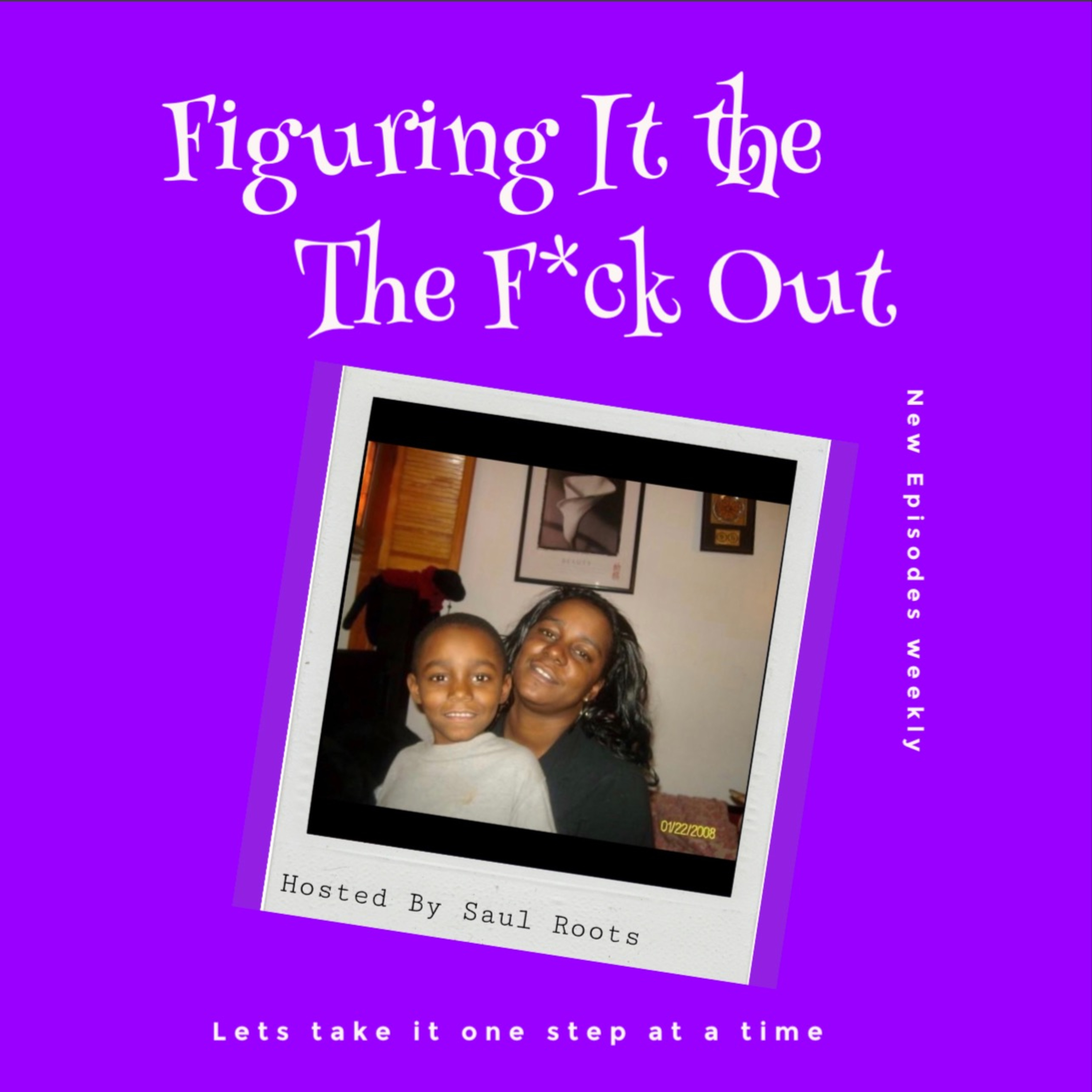 Figuring It The F*ck Out podcast artwork