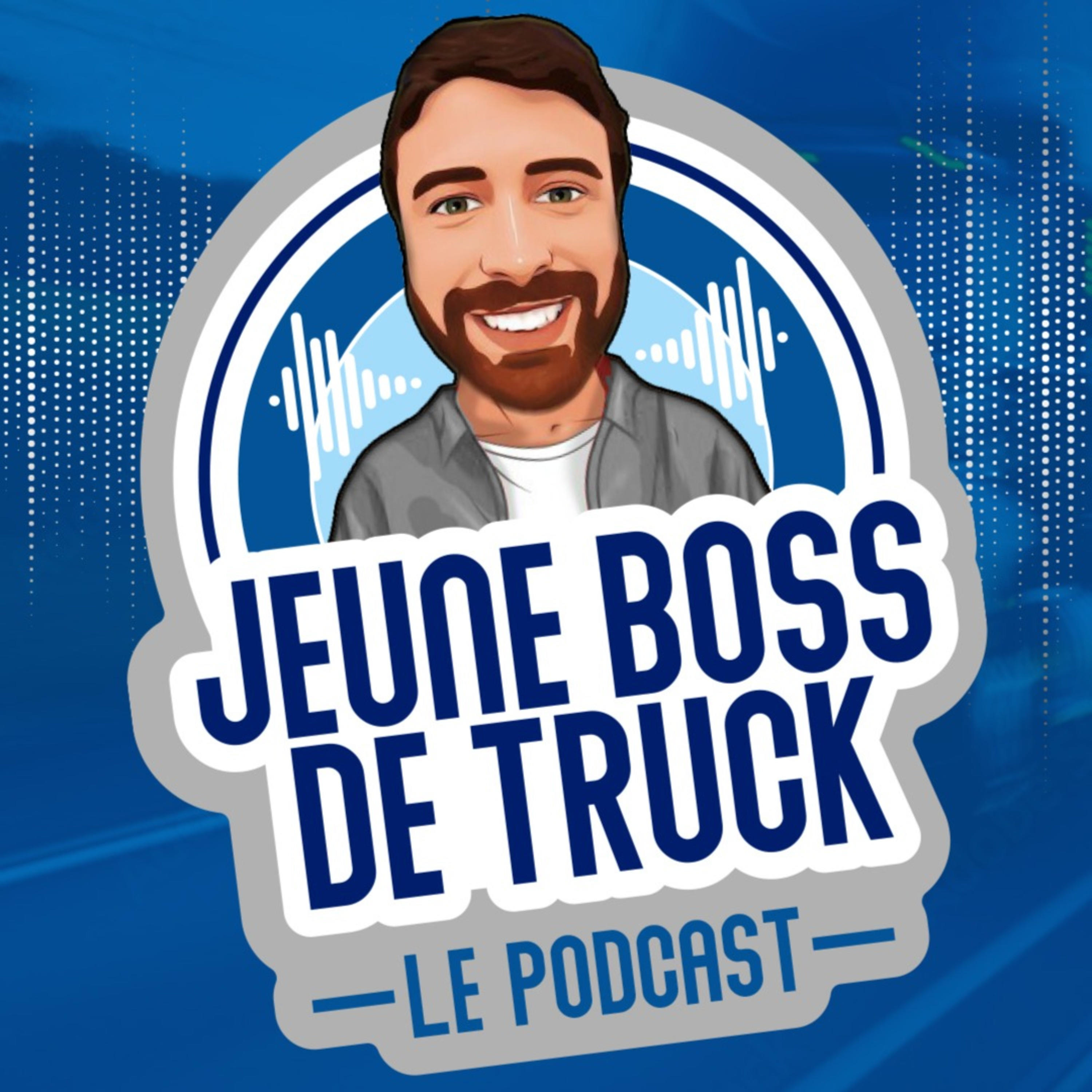 Jeune Boss De Truck Le Podcast