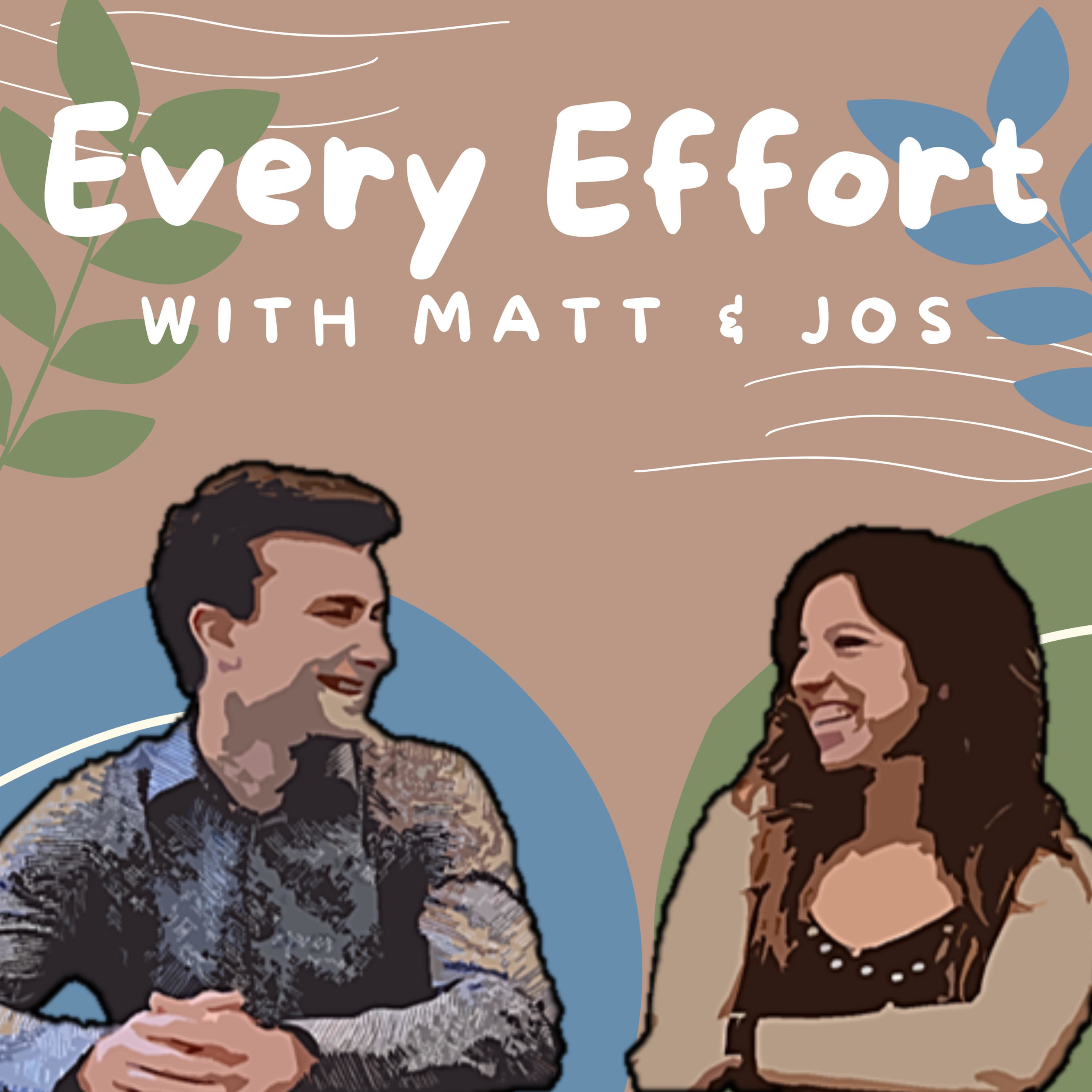 Every Effort Podcast