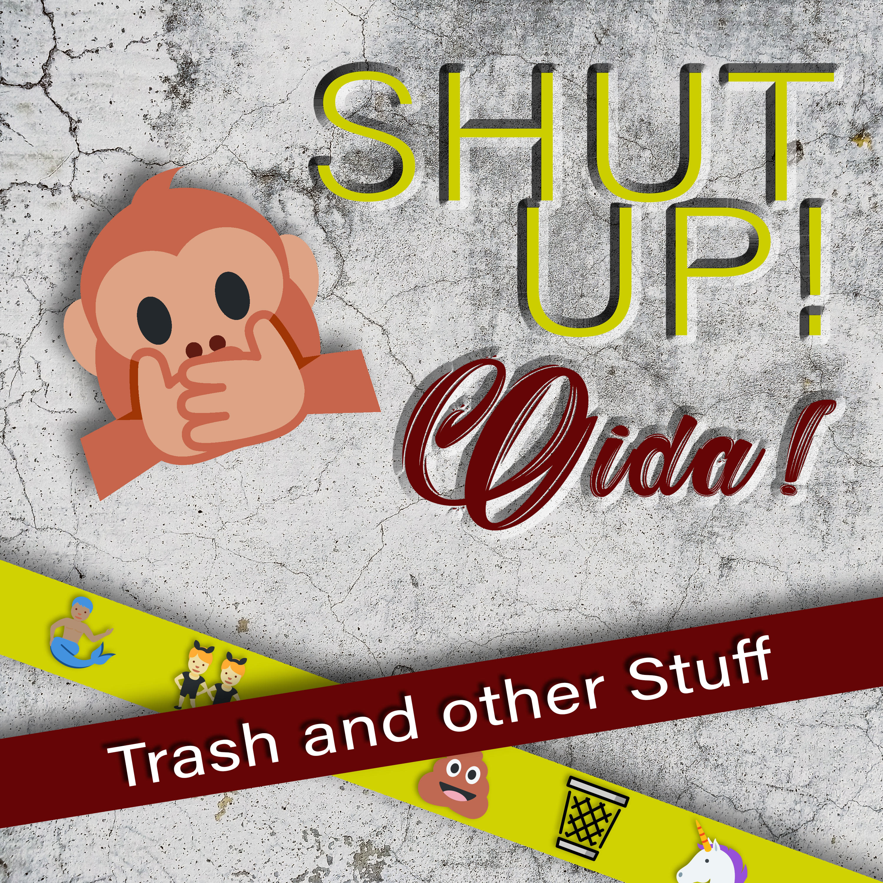 Shut up! Oida!