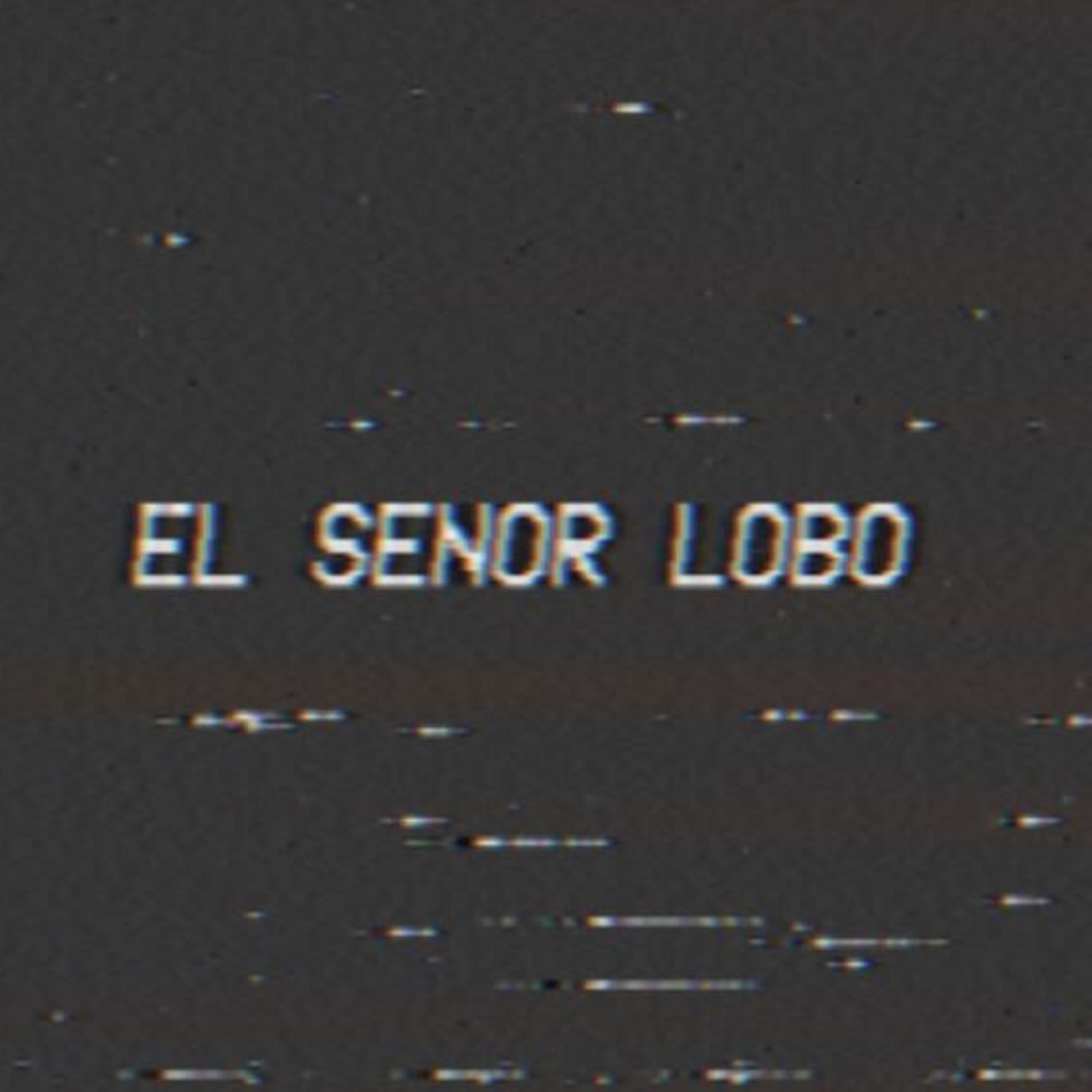 El Señor Lobo podcast artwork