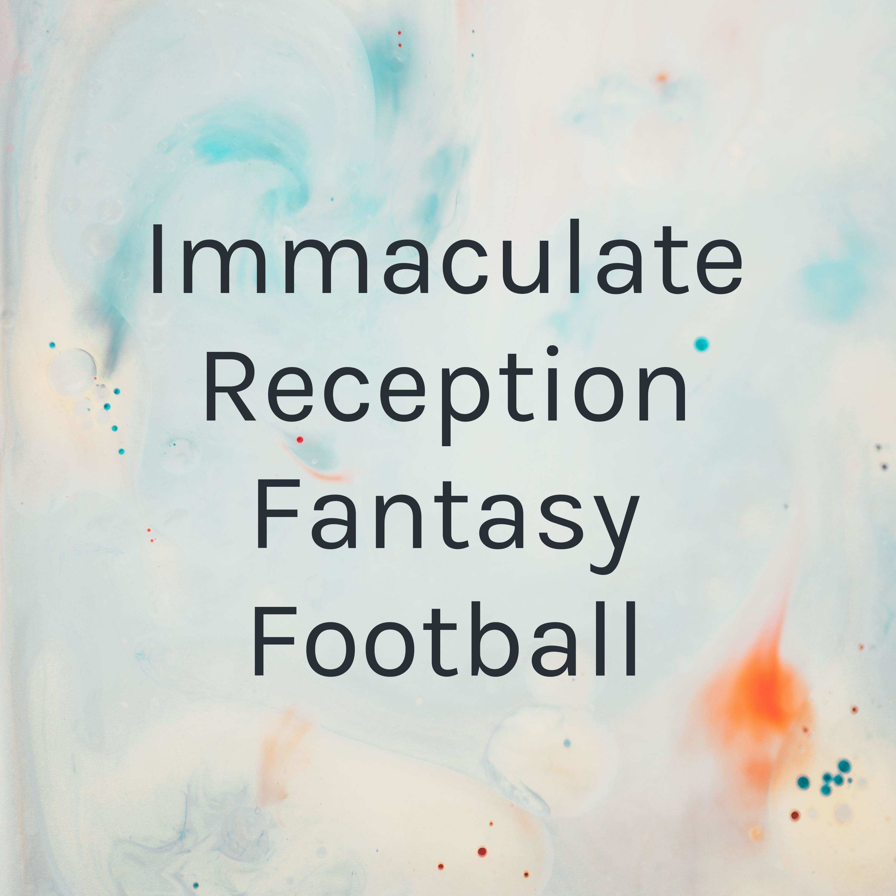 Immaculate Reception Fantasy Football