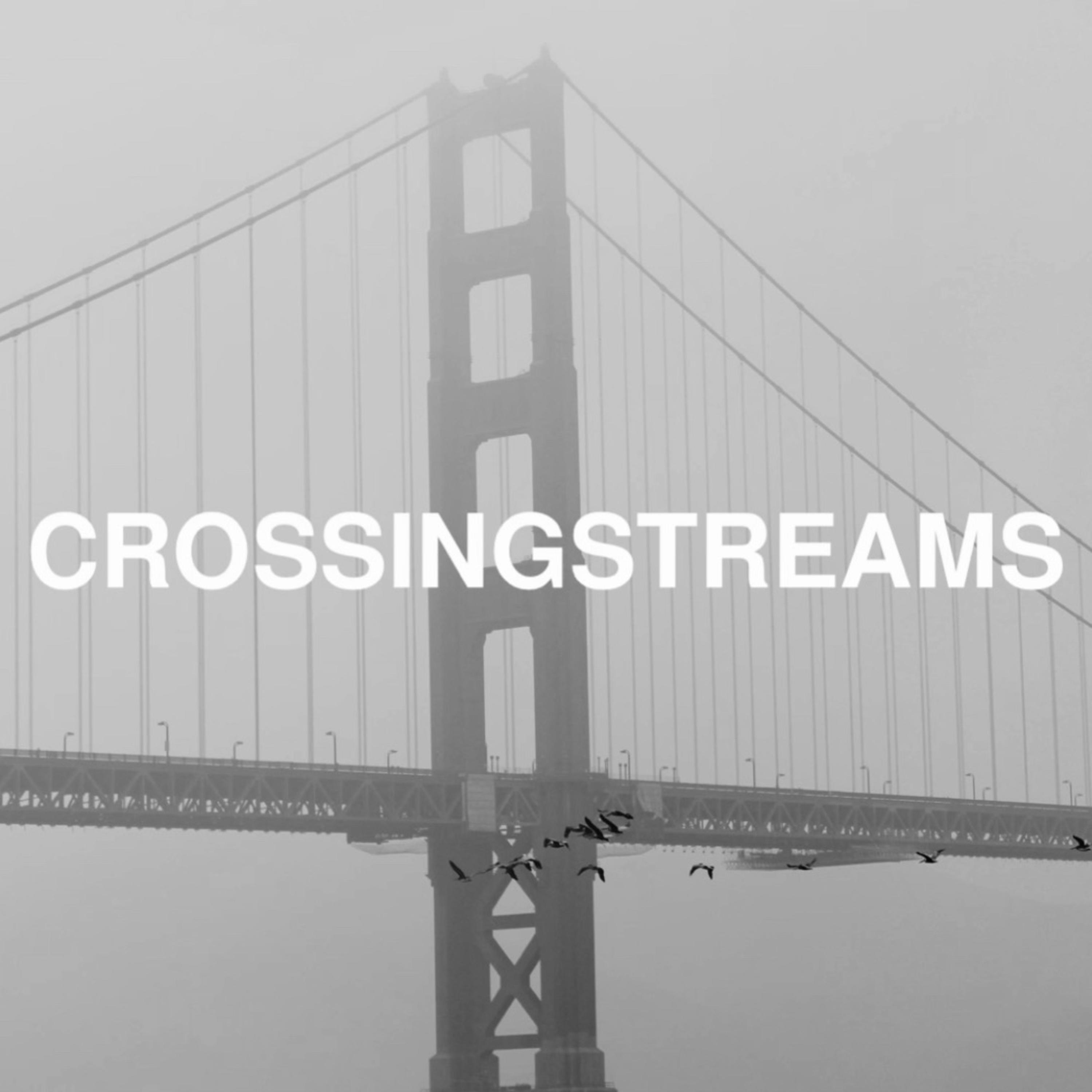 Crossing Streams podcast artwork