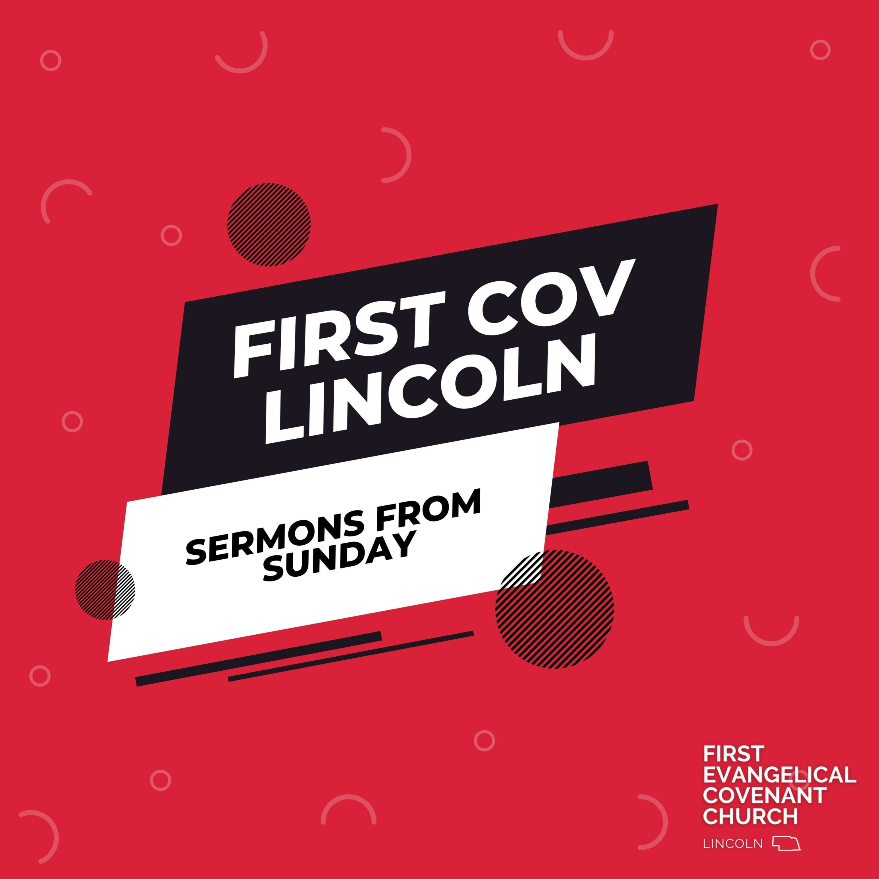 Sermons from Sunday (First Cov Lincoln)