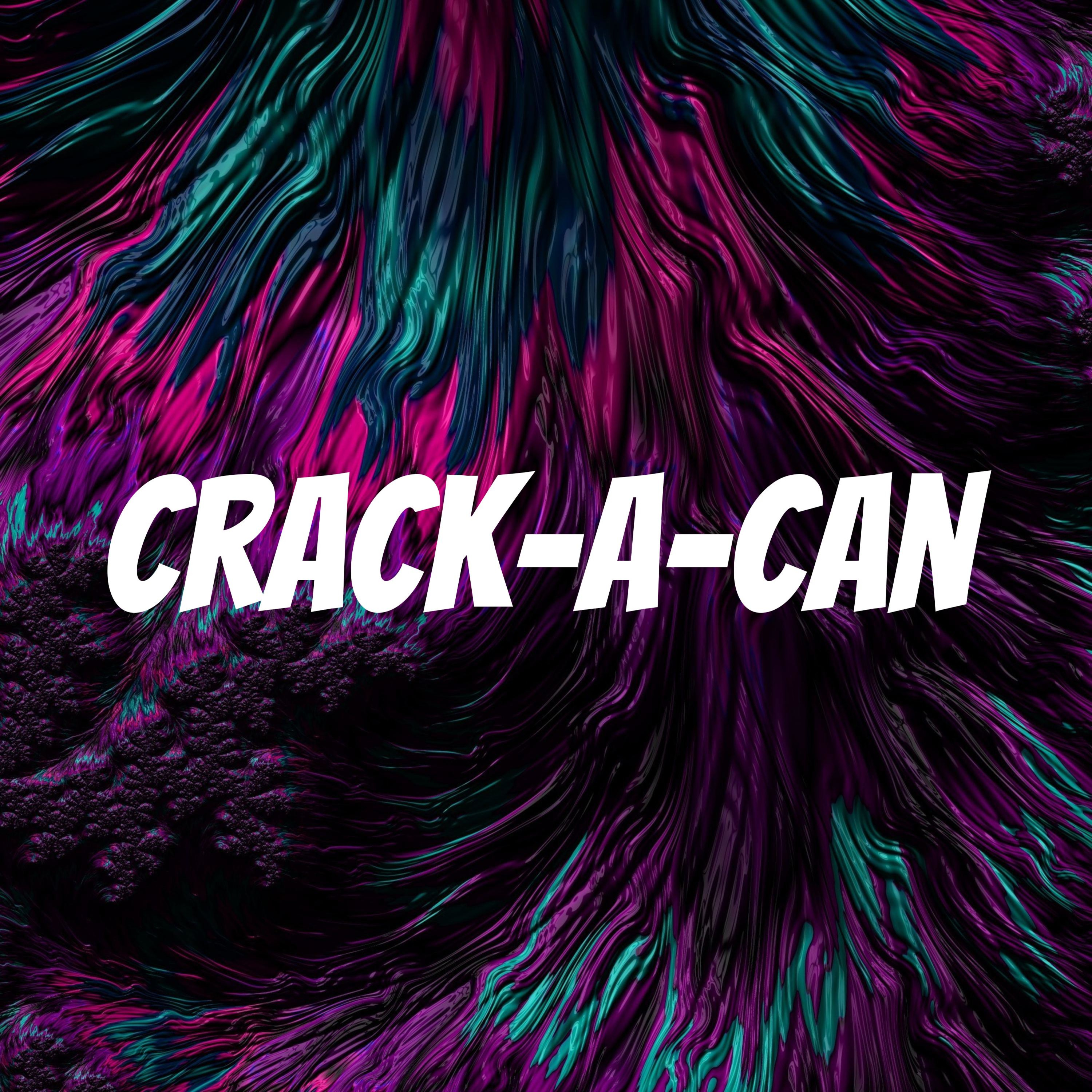 Crack A Can