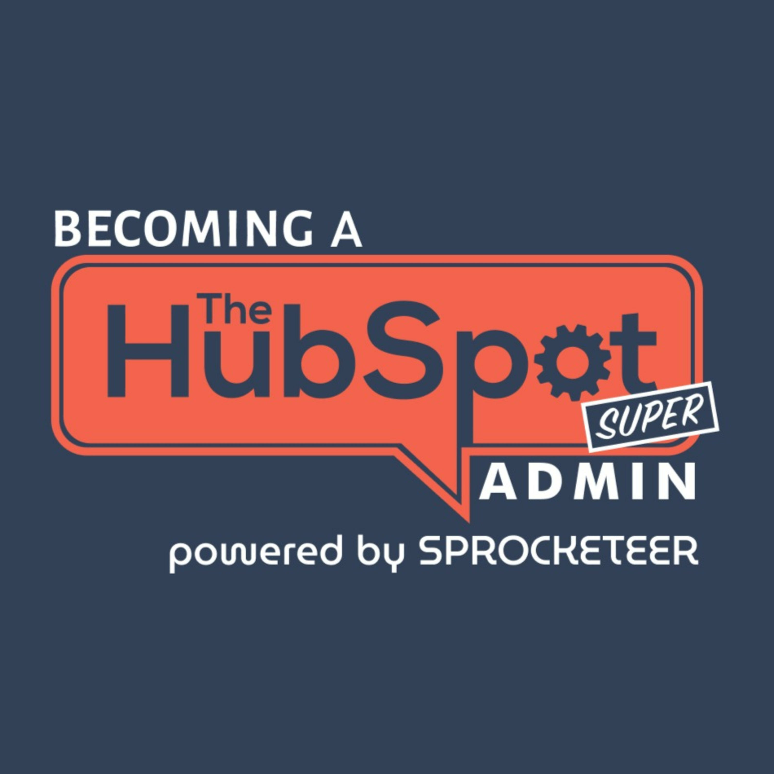 Becoming the HubSpot Super Admin