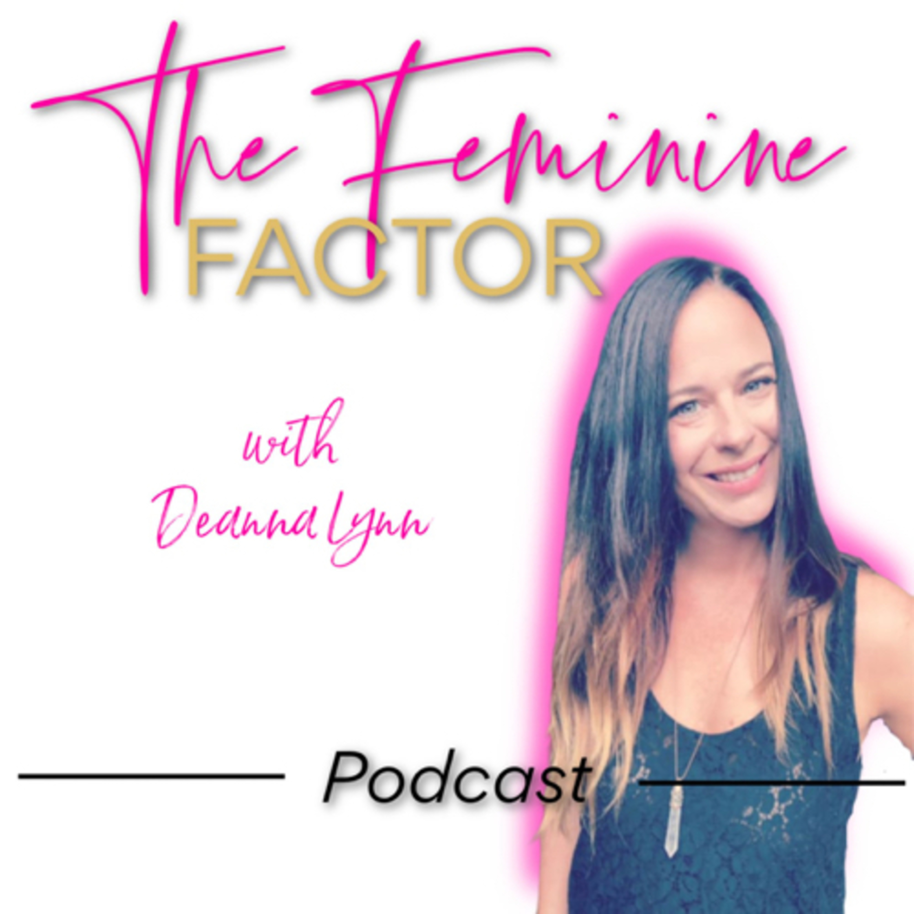 The Feminine Factor