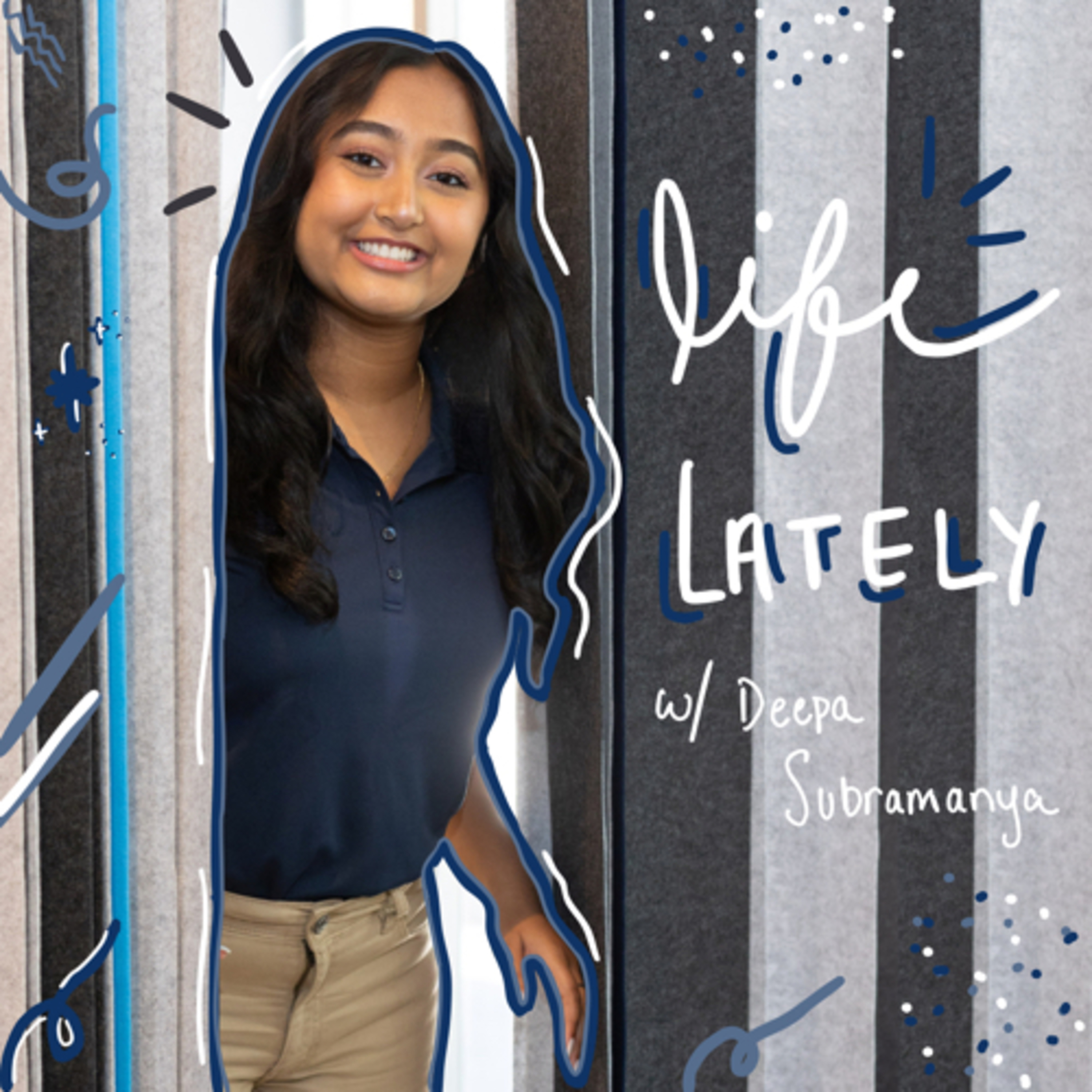 life lately with deepa subramanya podcast artwork