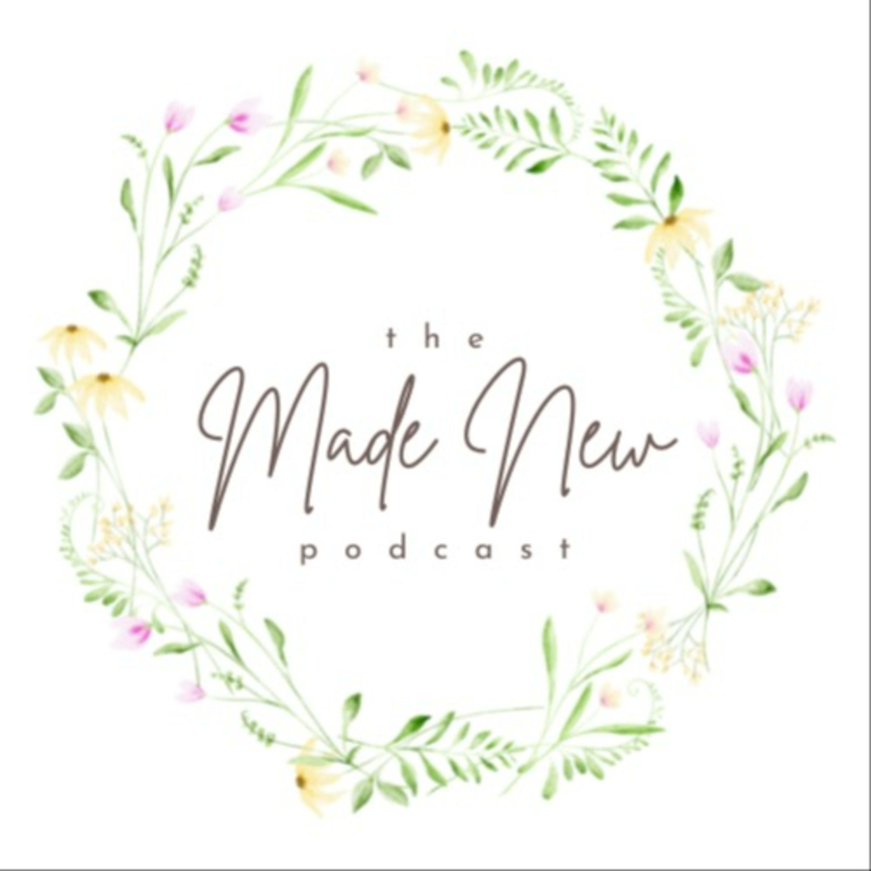 The Made New Podcast podcast artwork