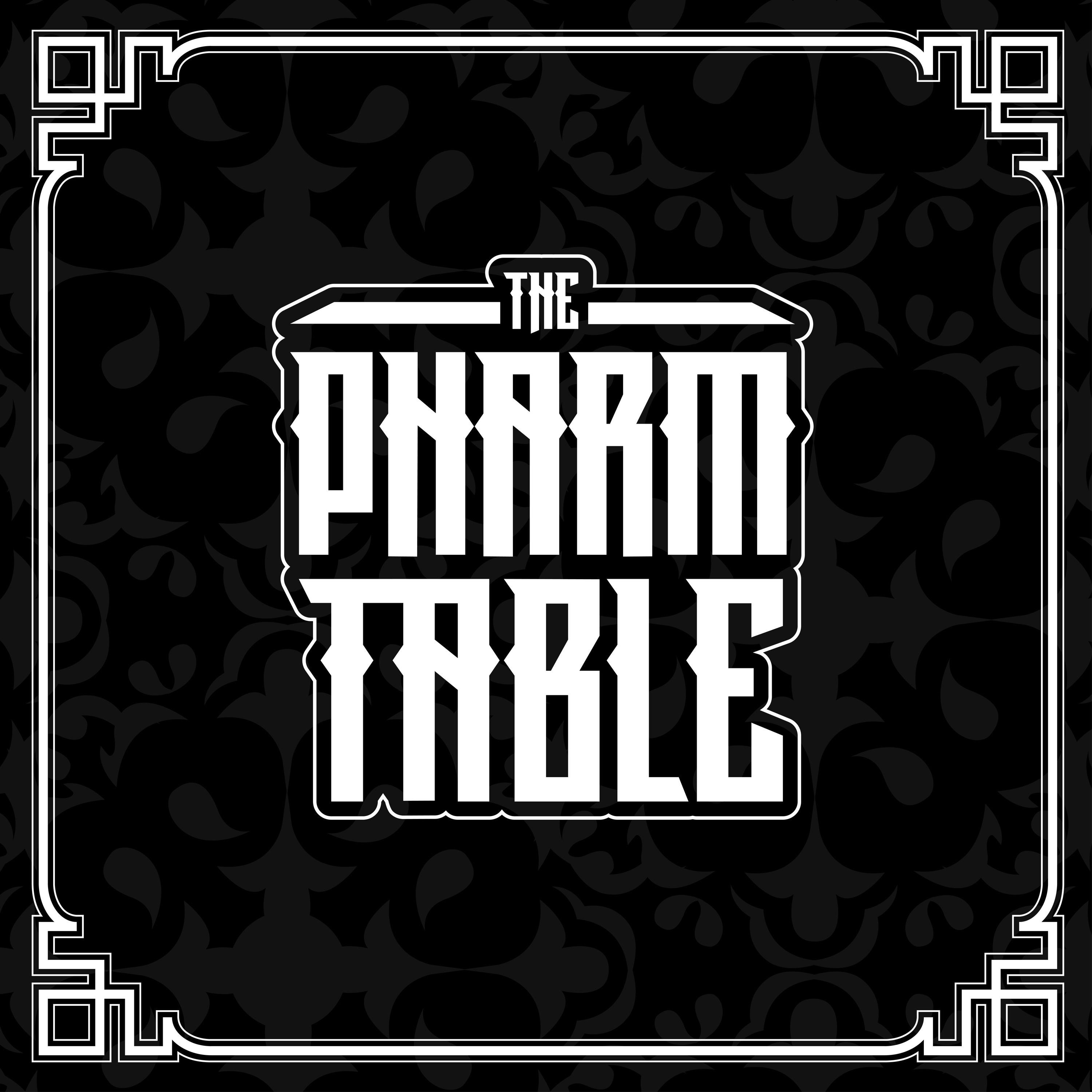 The Pharm Table