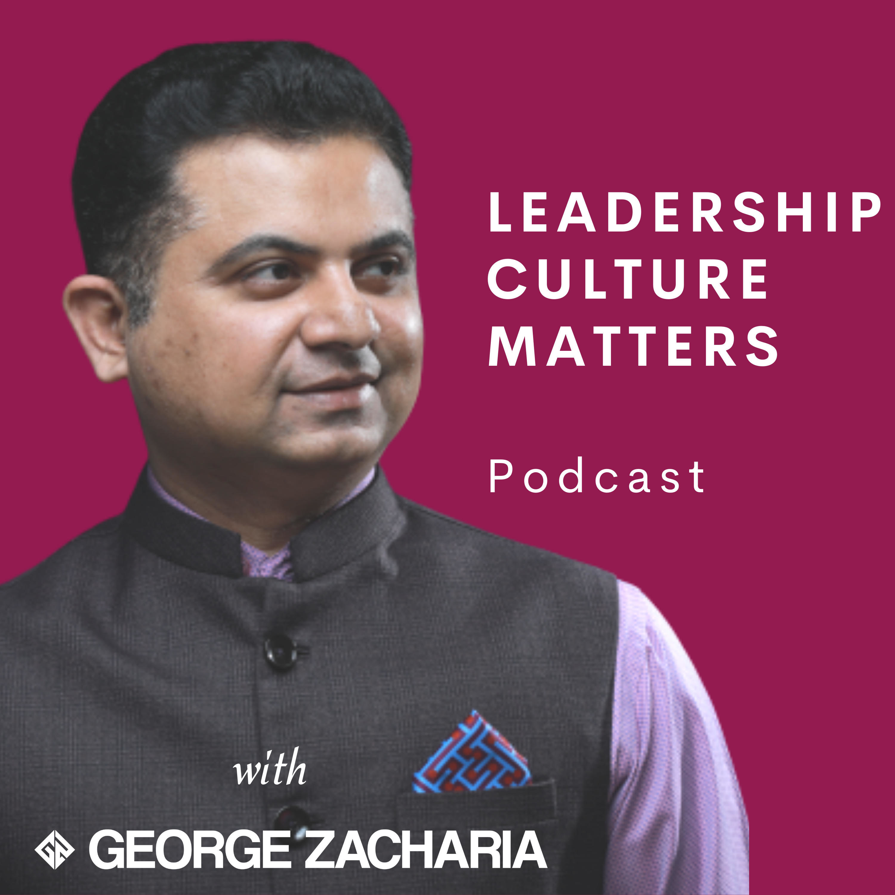 Leadership Culture Matters Podcast