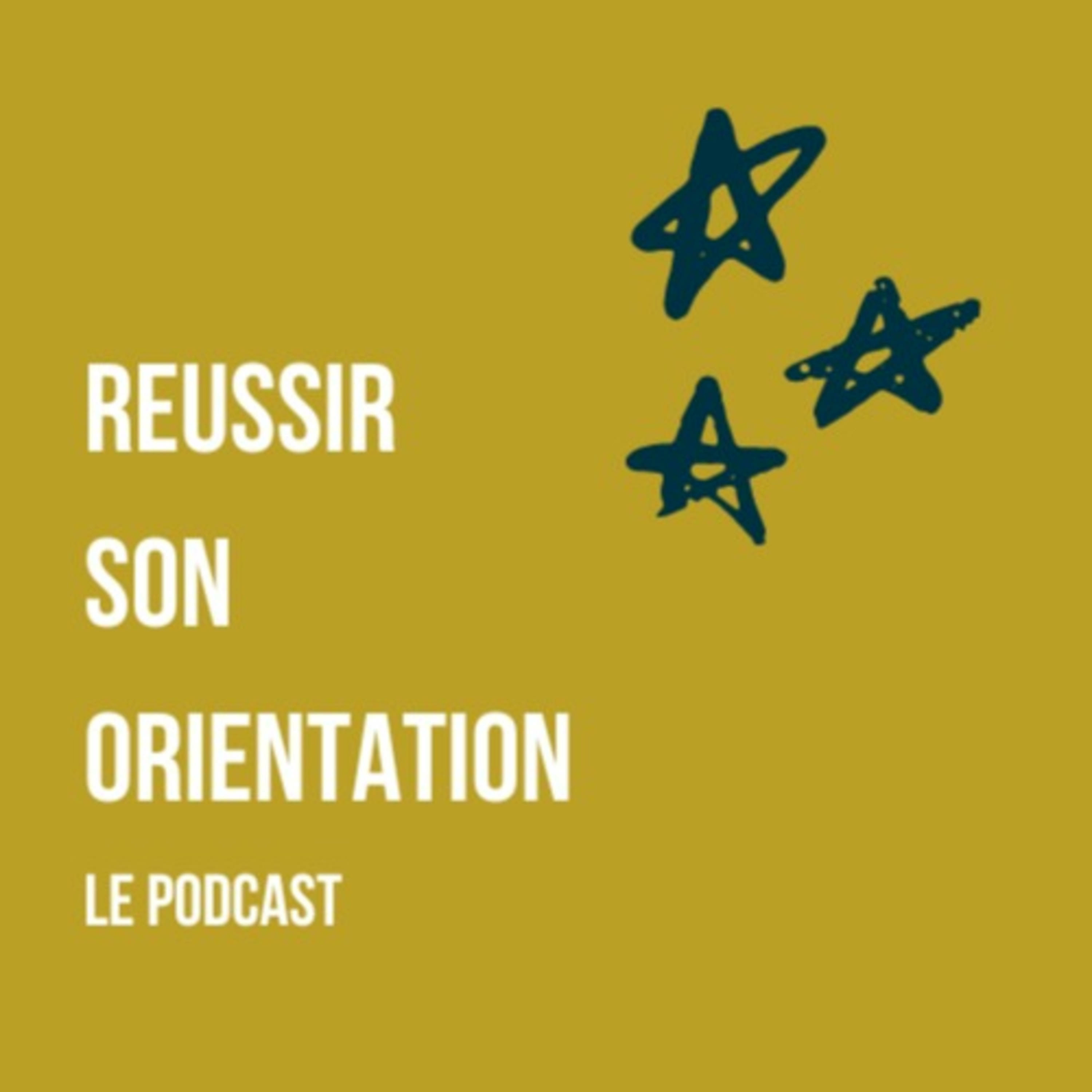Réussir son orientation, le podcast