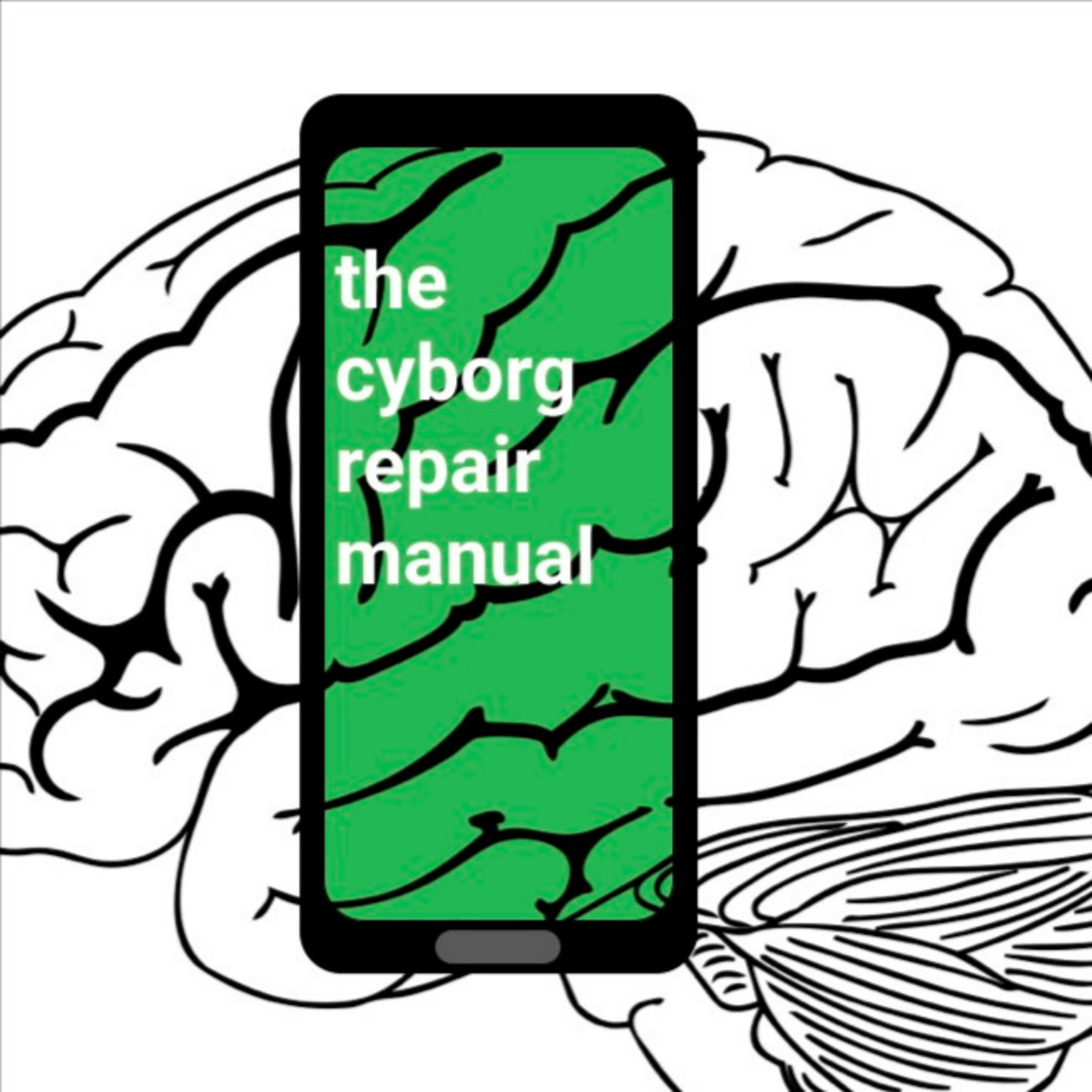 the cyborg repair manual