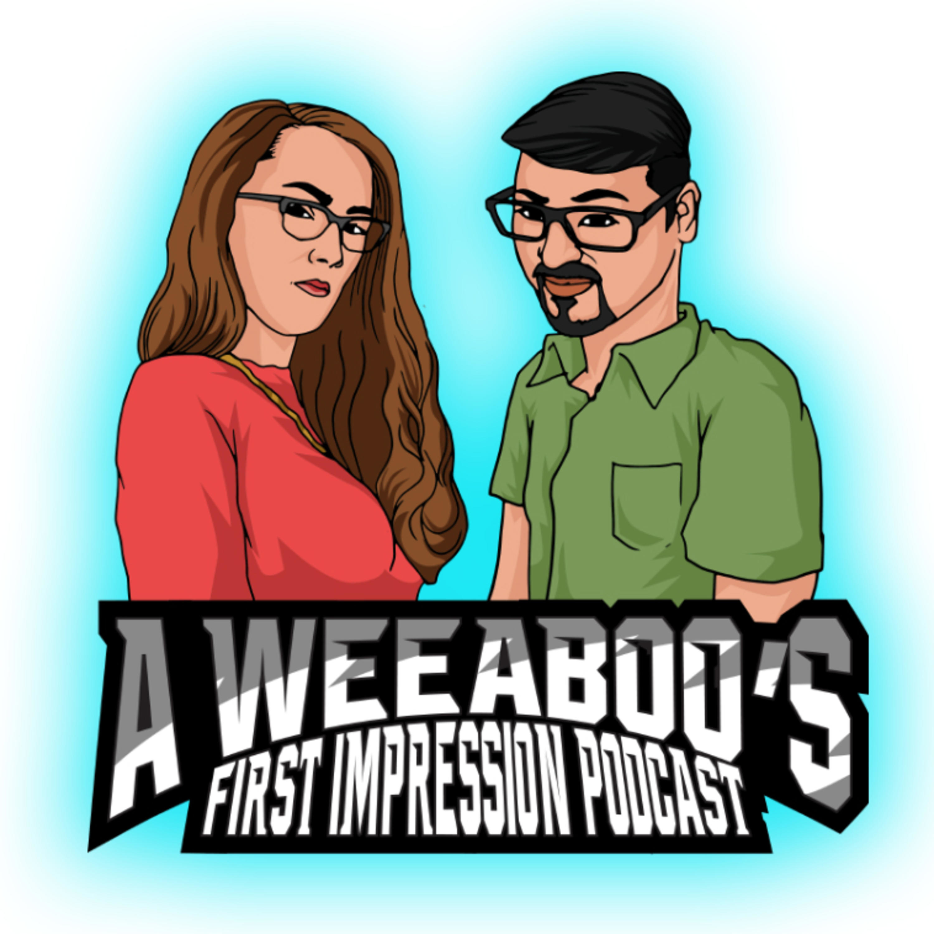 A Weeaboo's First Impression Podcast podcast artwork