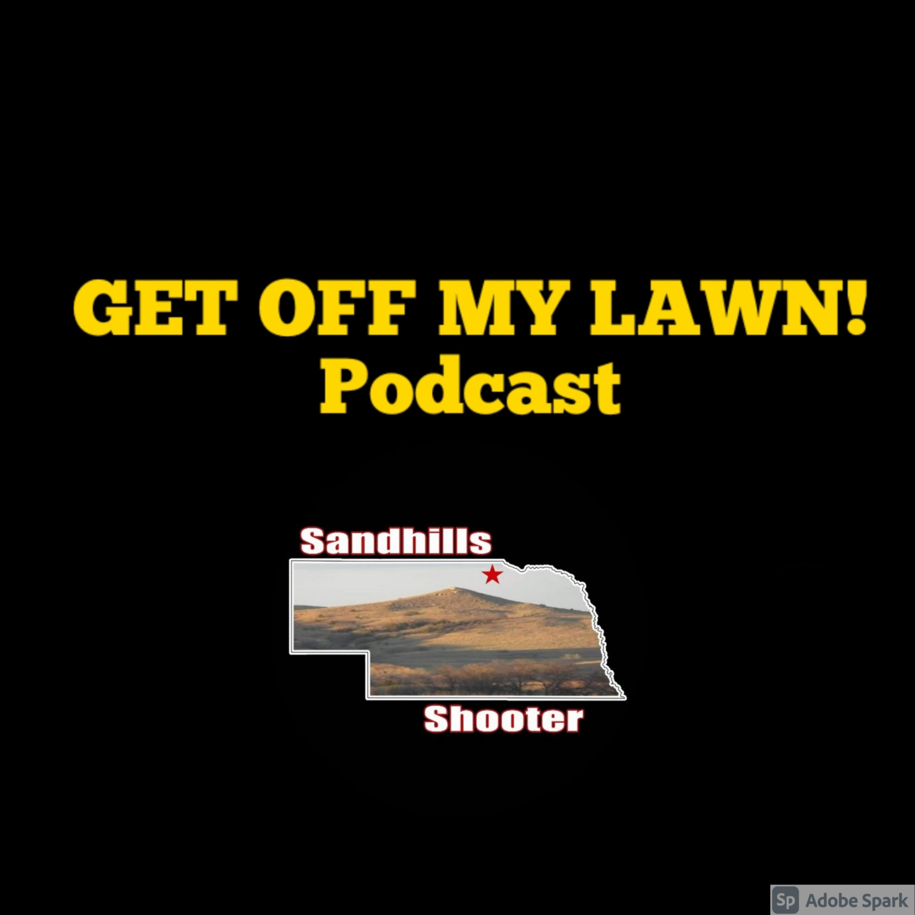 GET OFF MY LAWN! Podcast