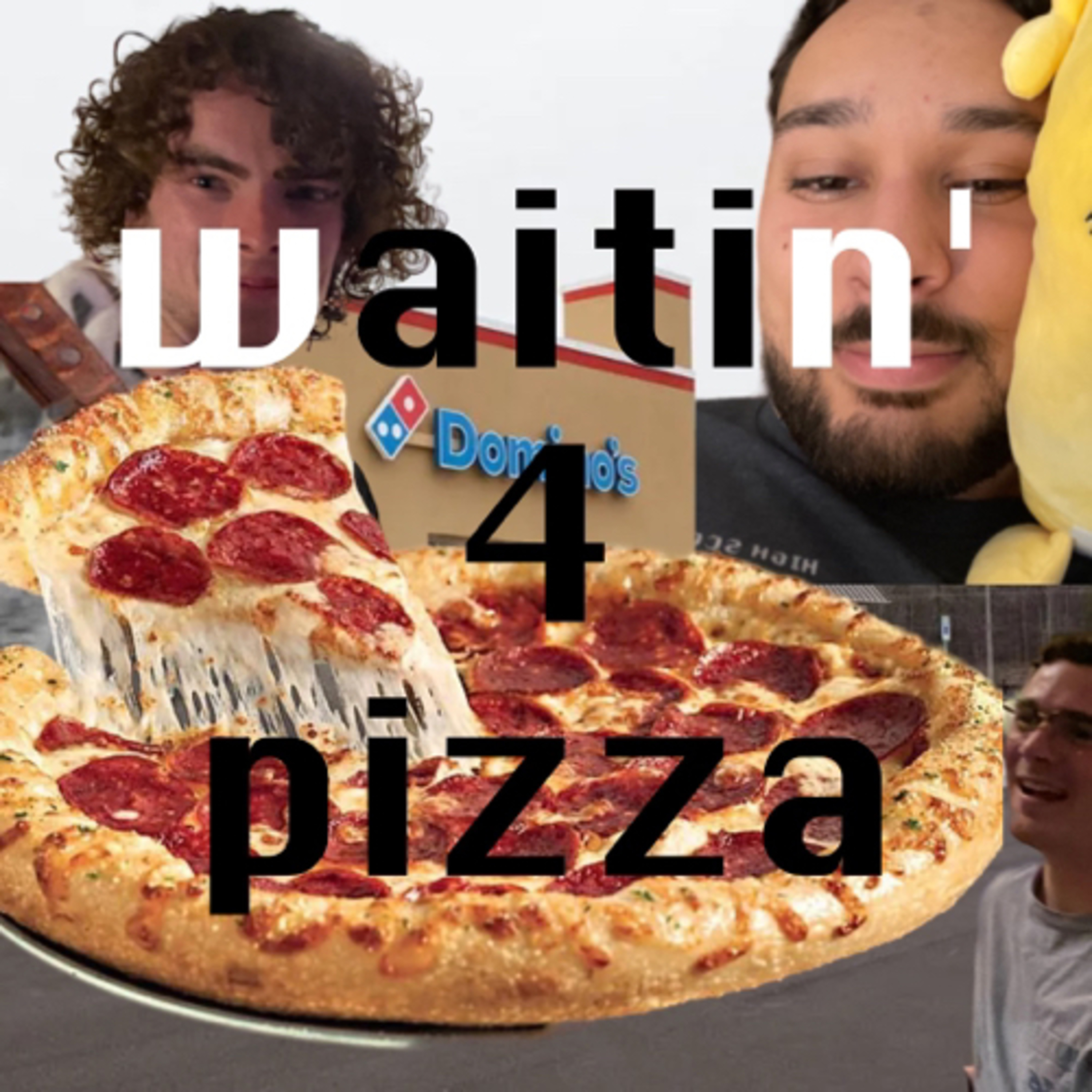waitin' for pizza podcast artwork