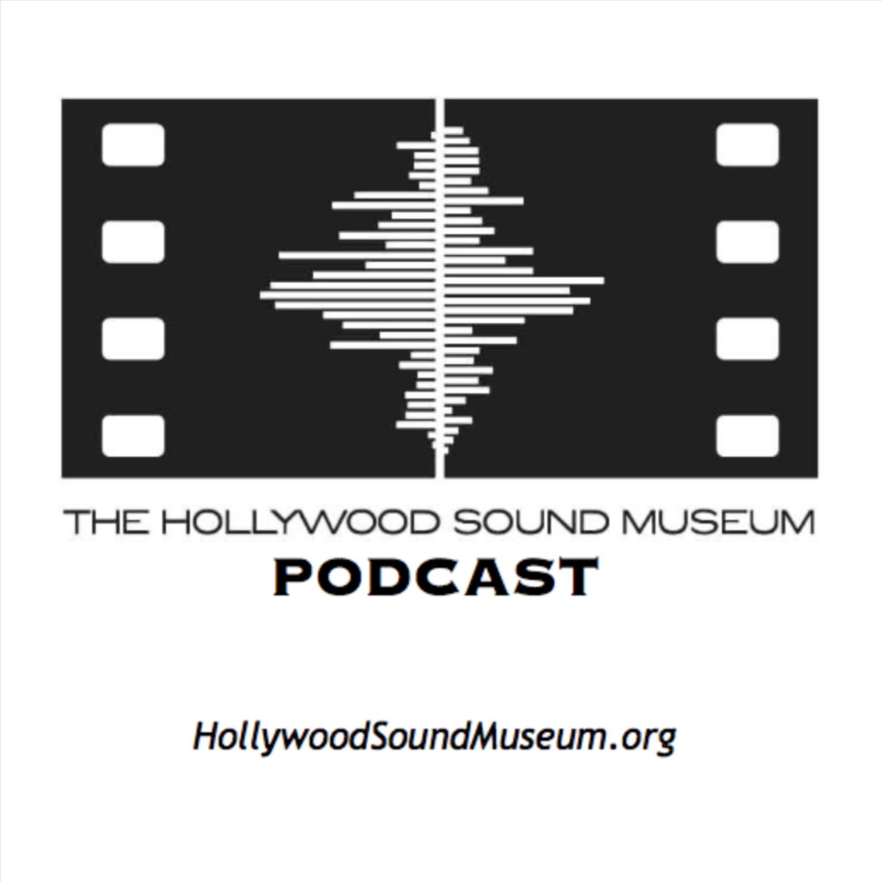 The Hollywood Sound Museum Podcast
