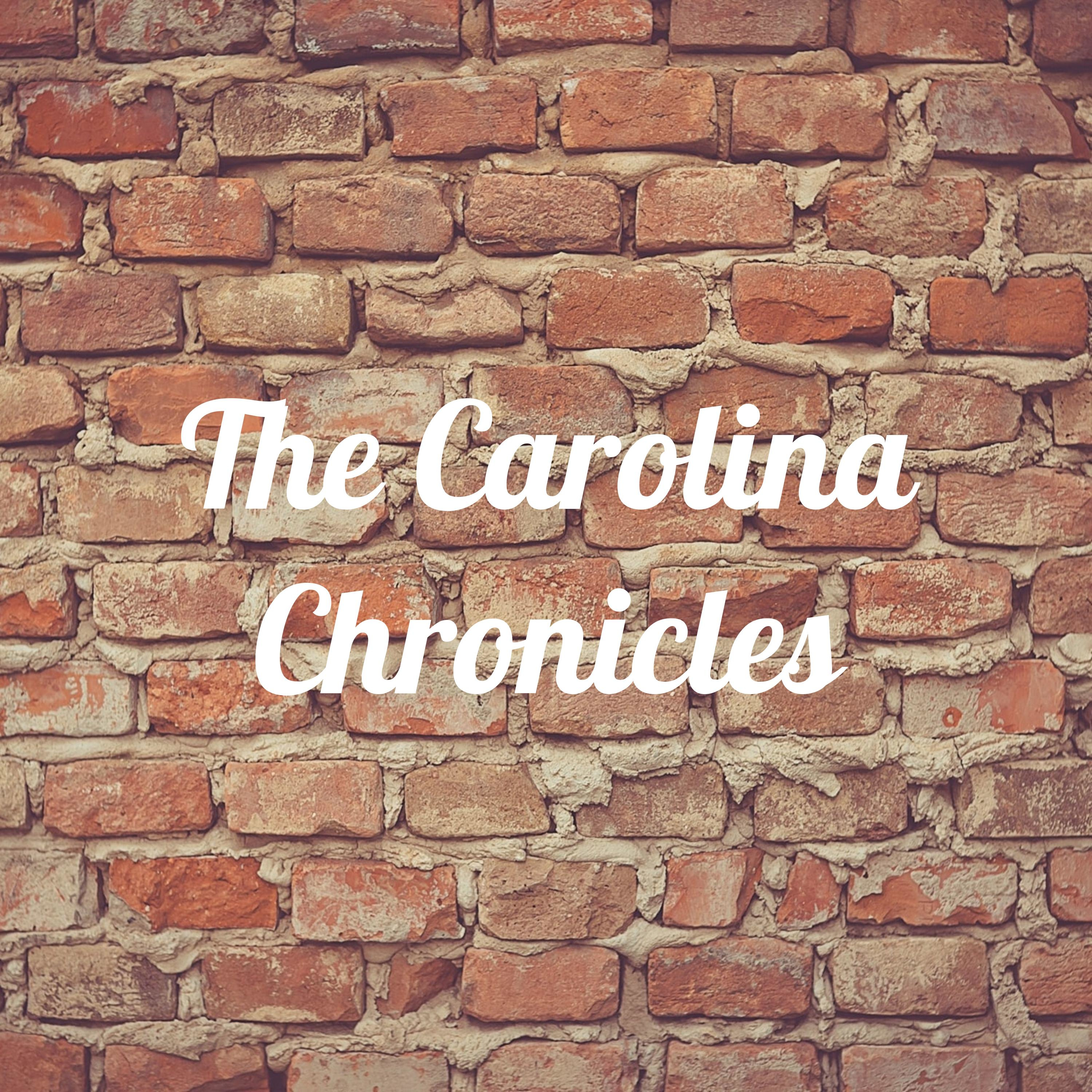 The Carolina Chronicles