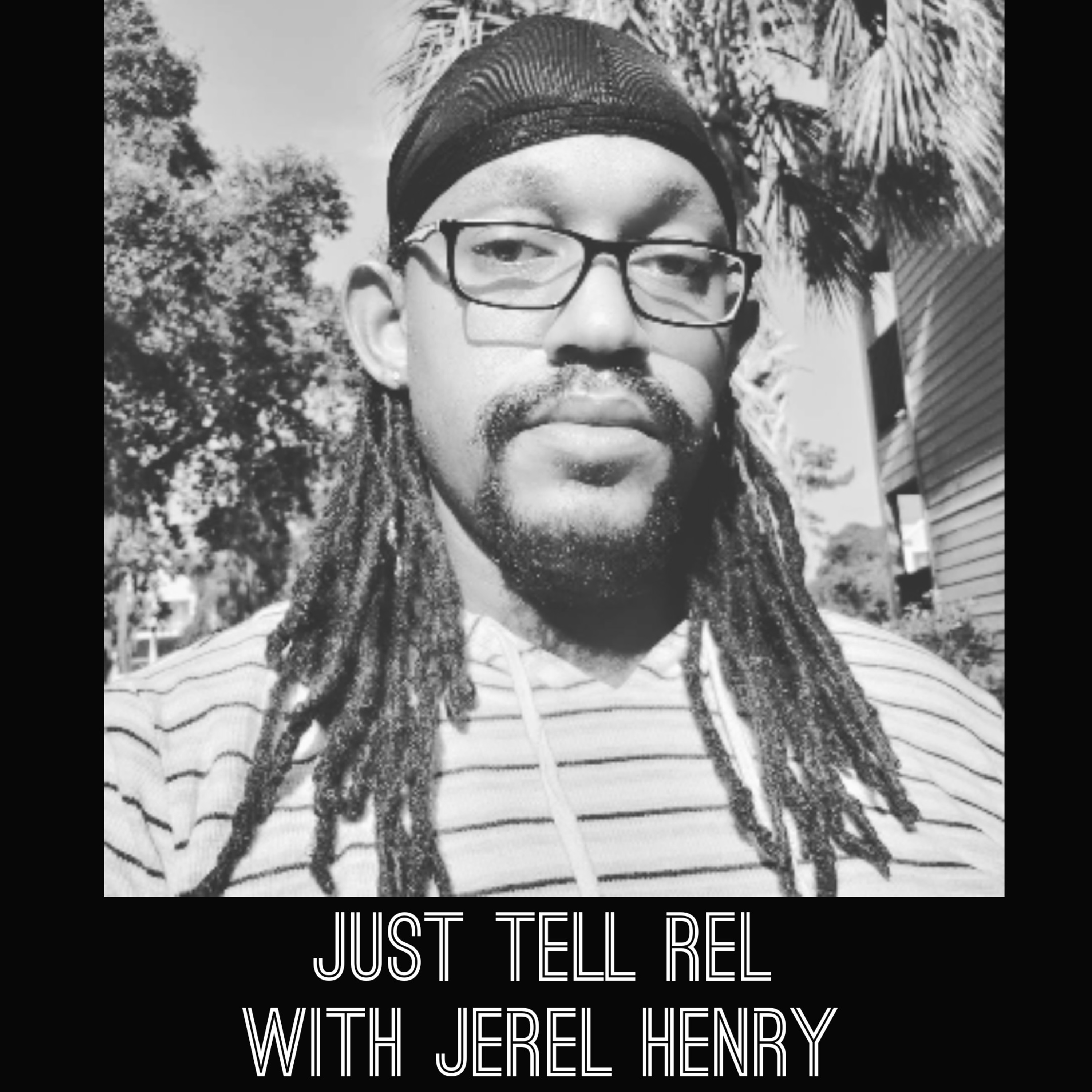 Just Tell Rel podcast artwork