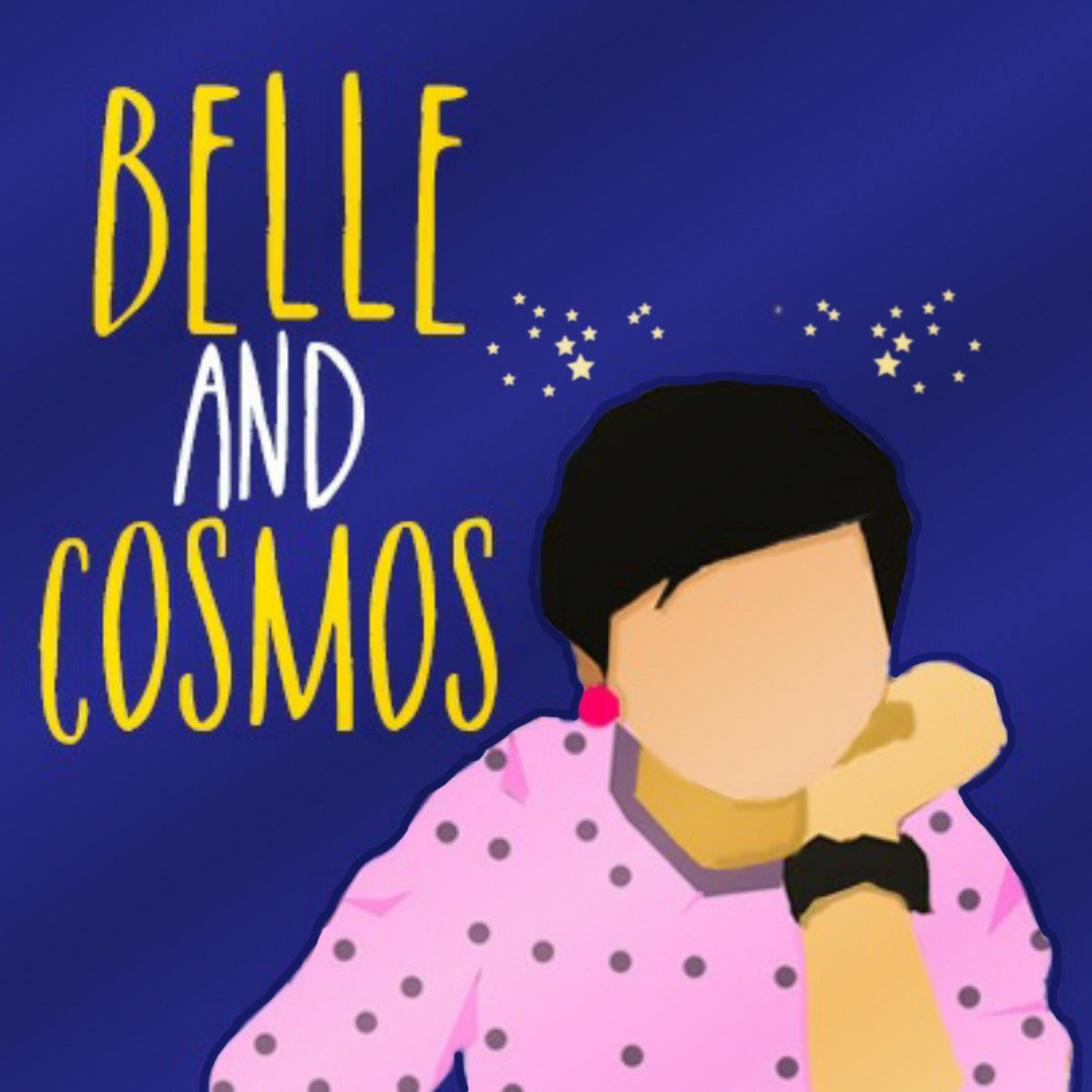 Belle and Cosmos