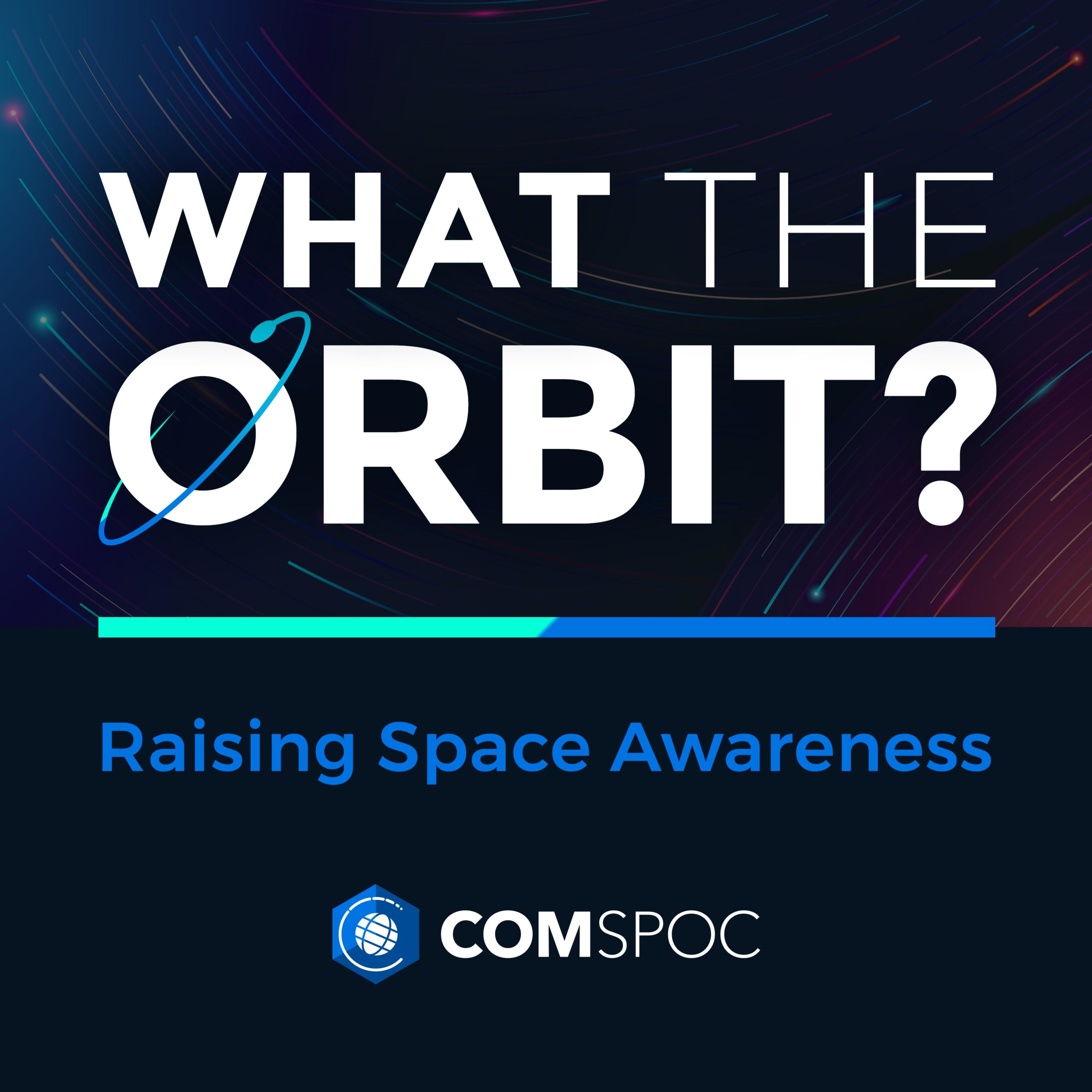 What the Orbit? Raising Space Awareness