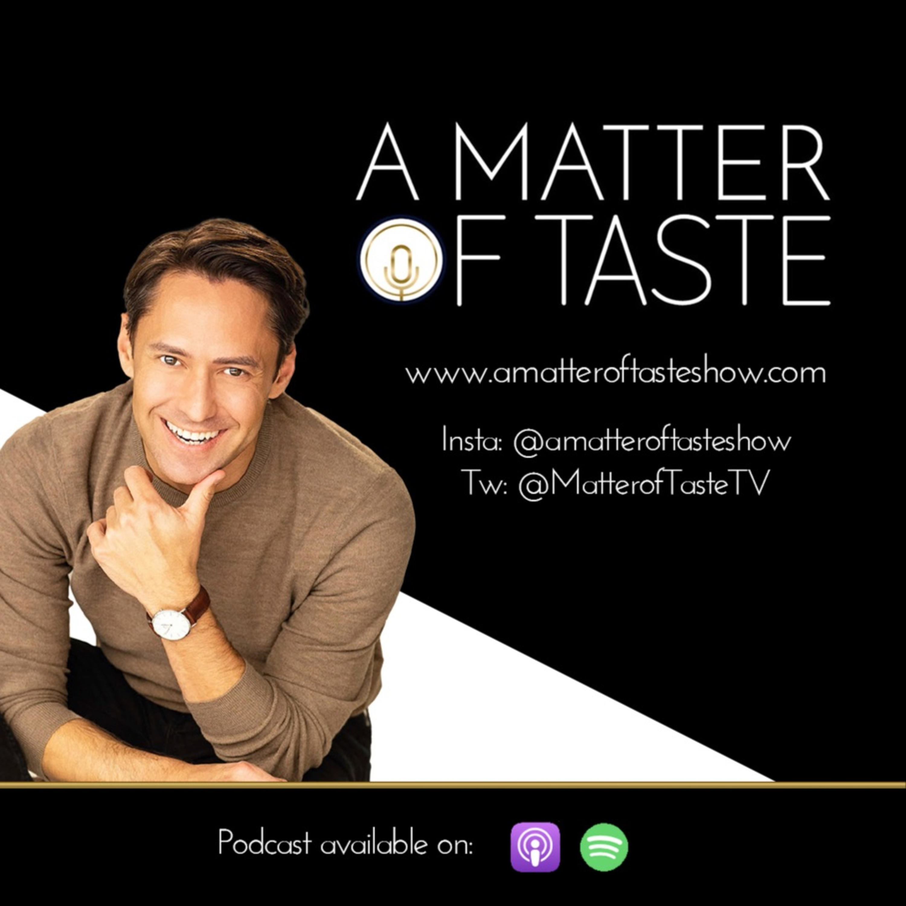 A Matter of Taste Show