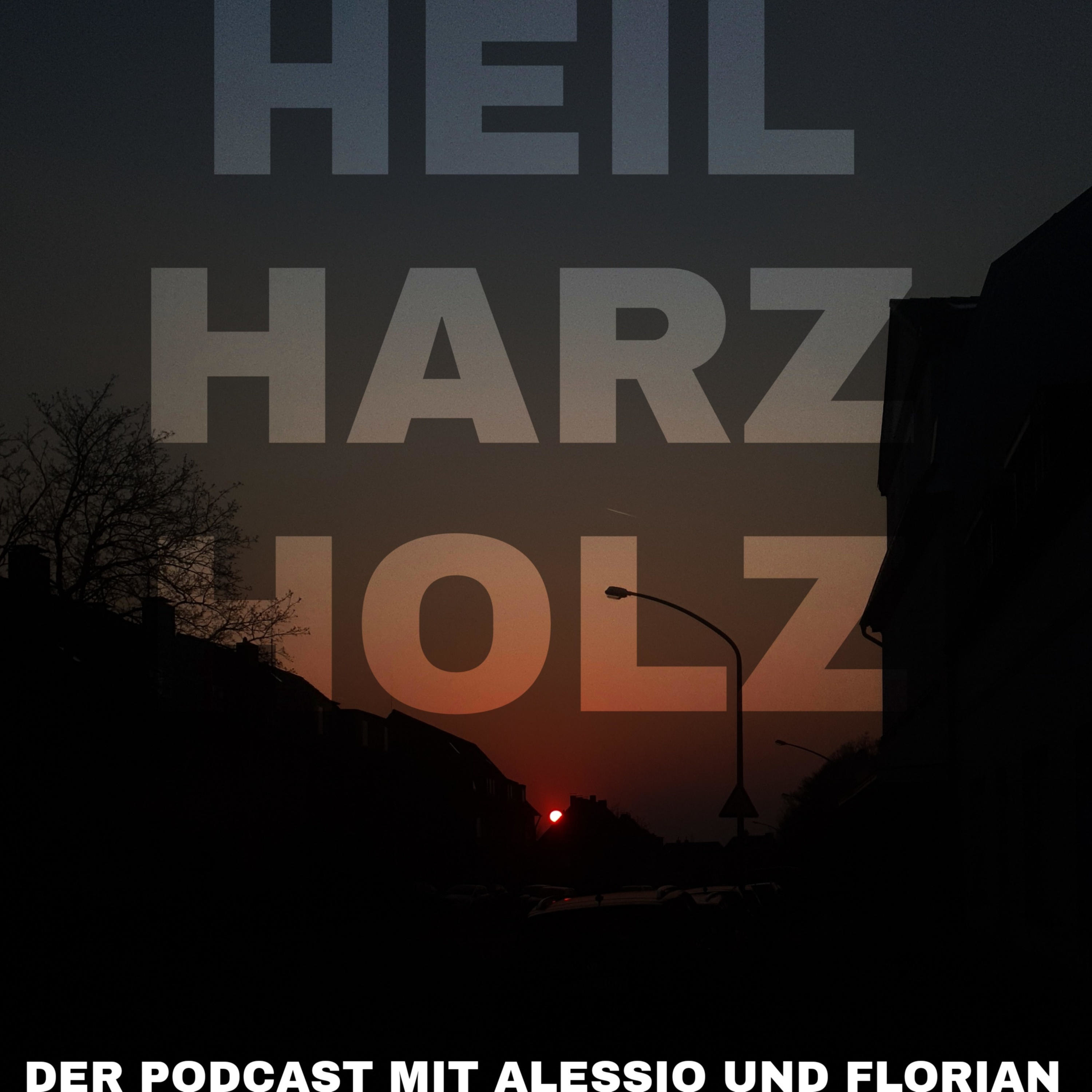 Heil Harzholz! podcast artwork