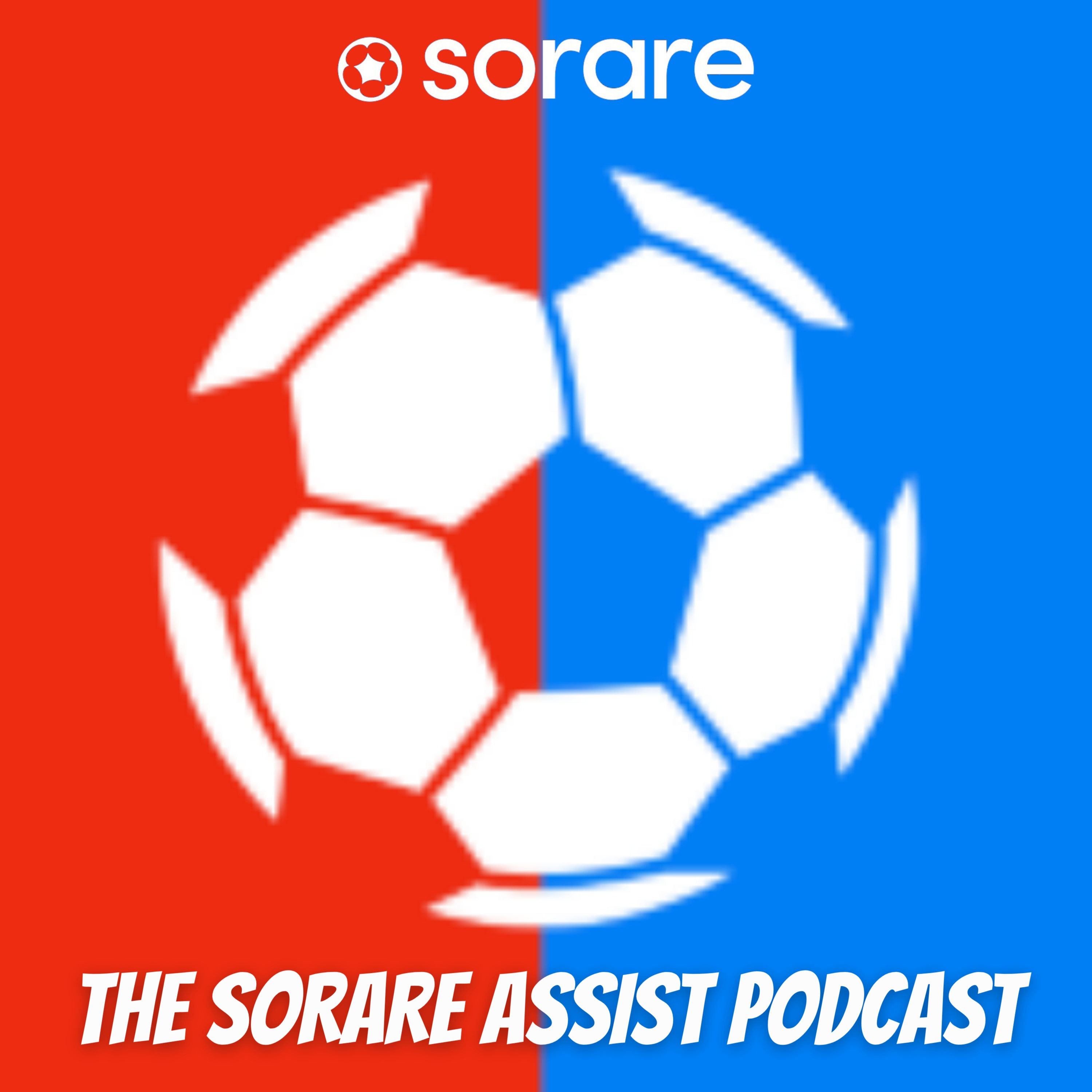 The Sorare Assist Podcast - The Global Fantasy Football Game (Trailer)