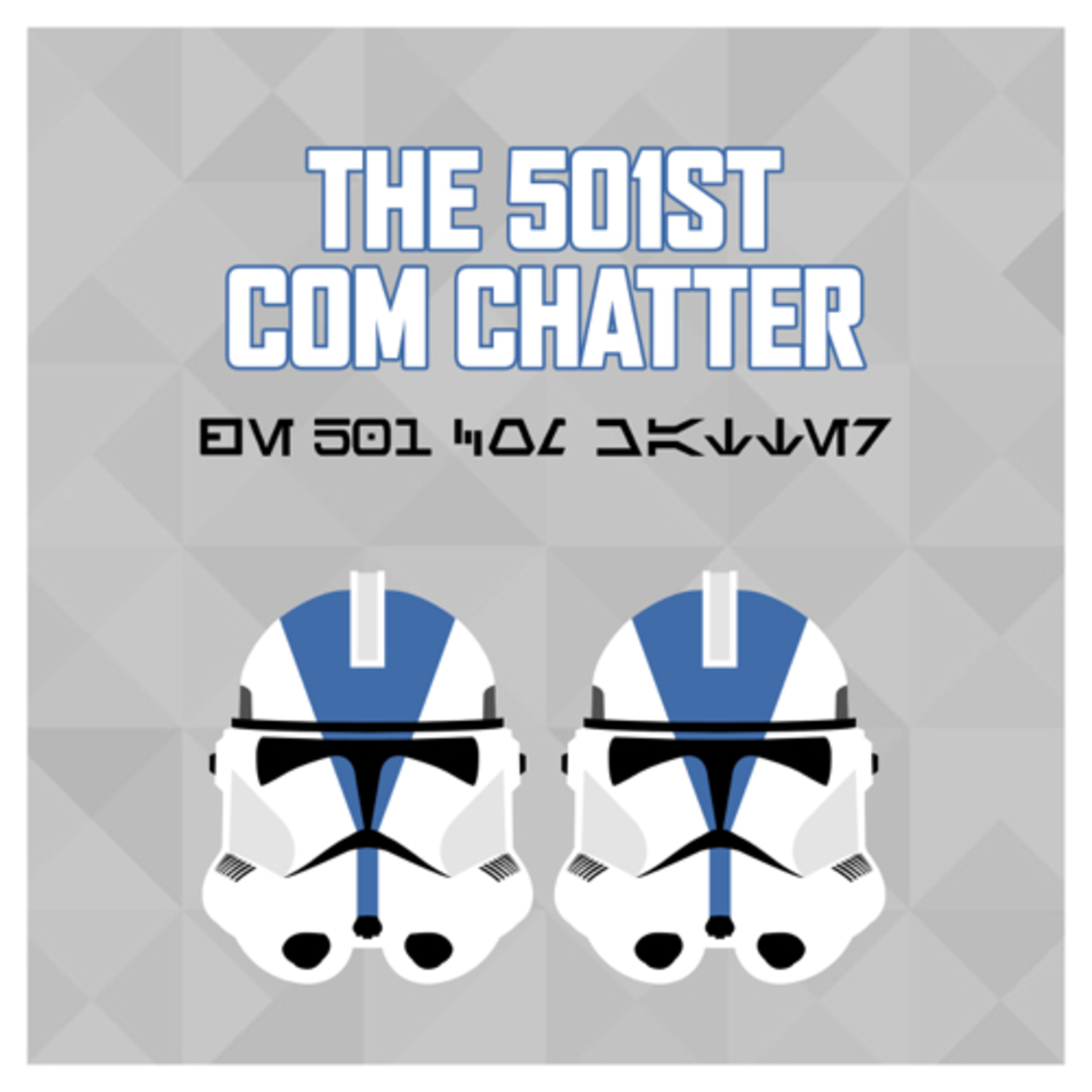 The 501st Com Chatter