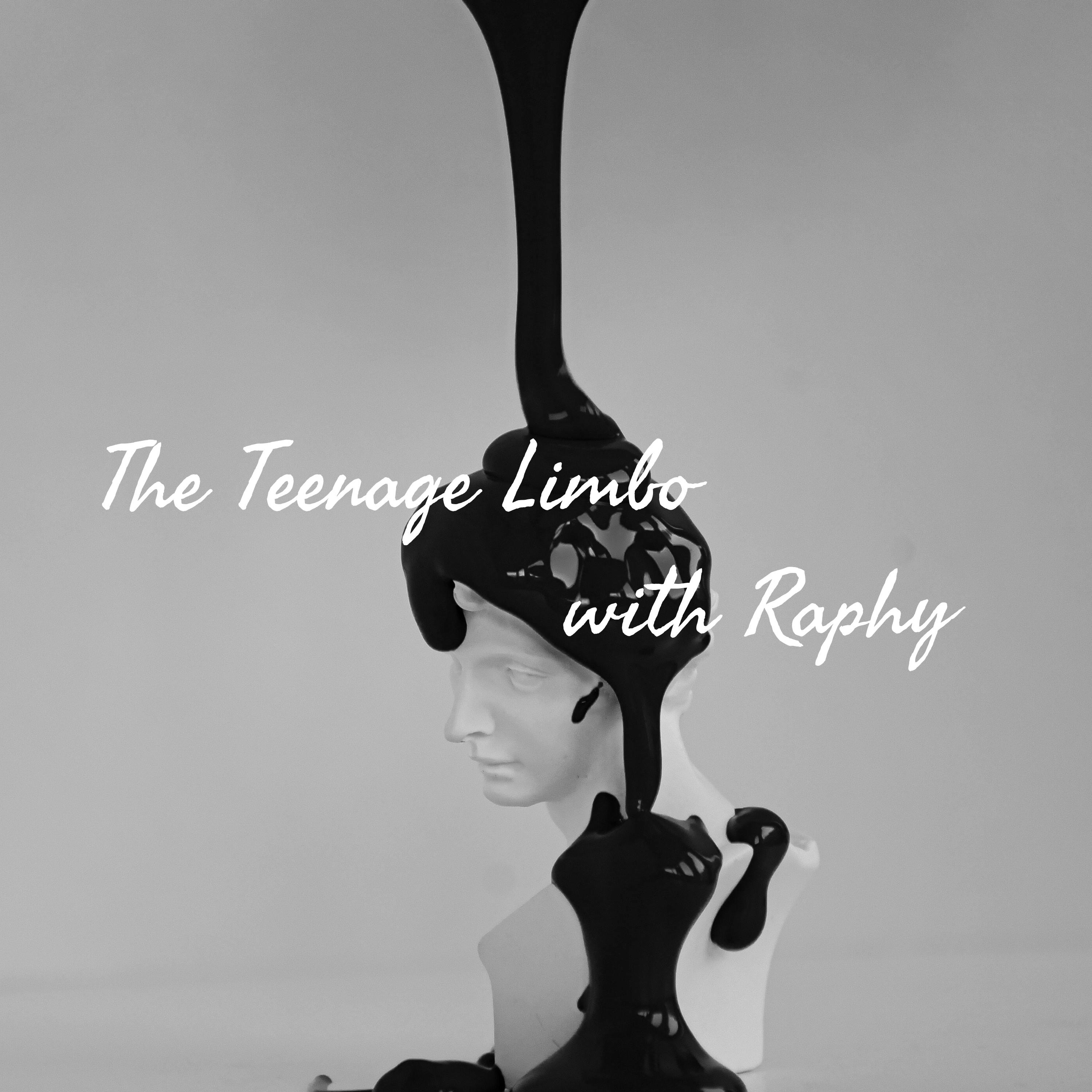 The Teenage Limbo with Raphy podcast artwork