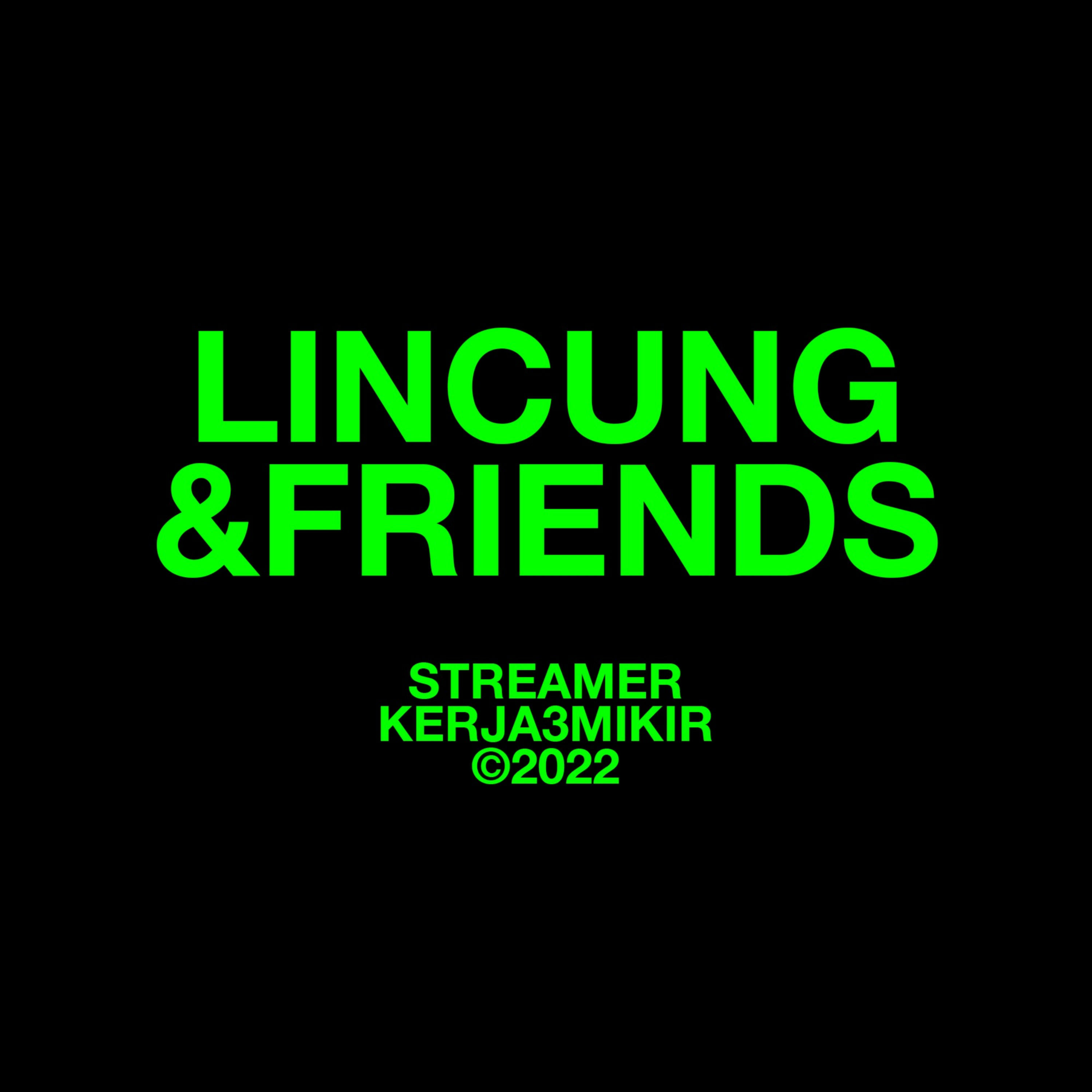Lincung & Friends