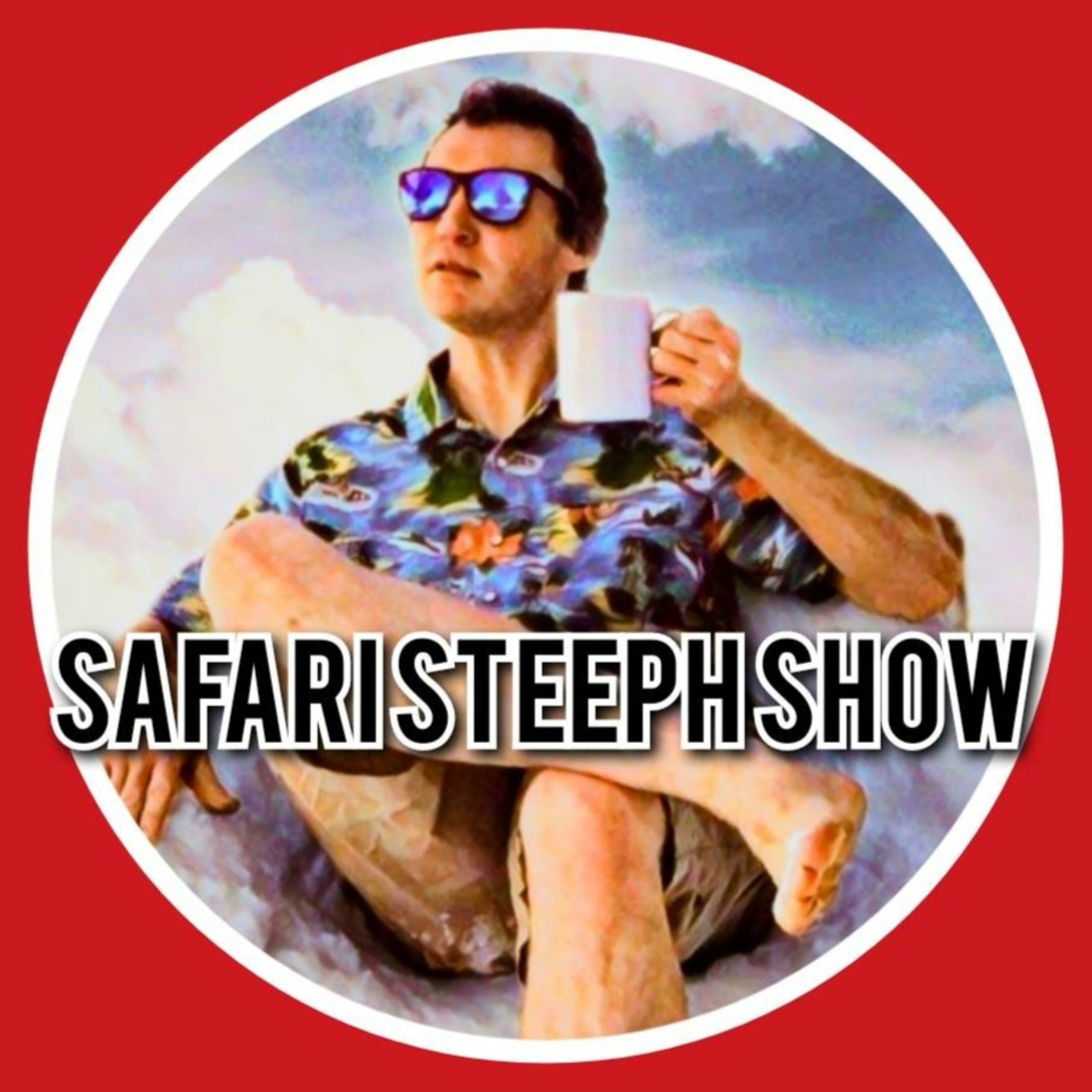 Safari Steeph Show