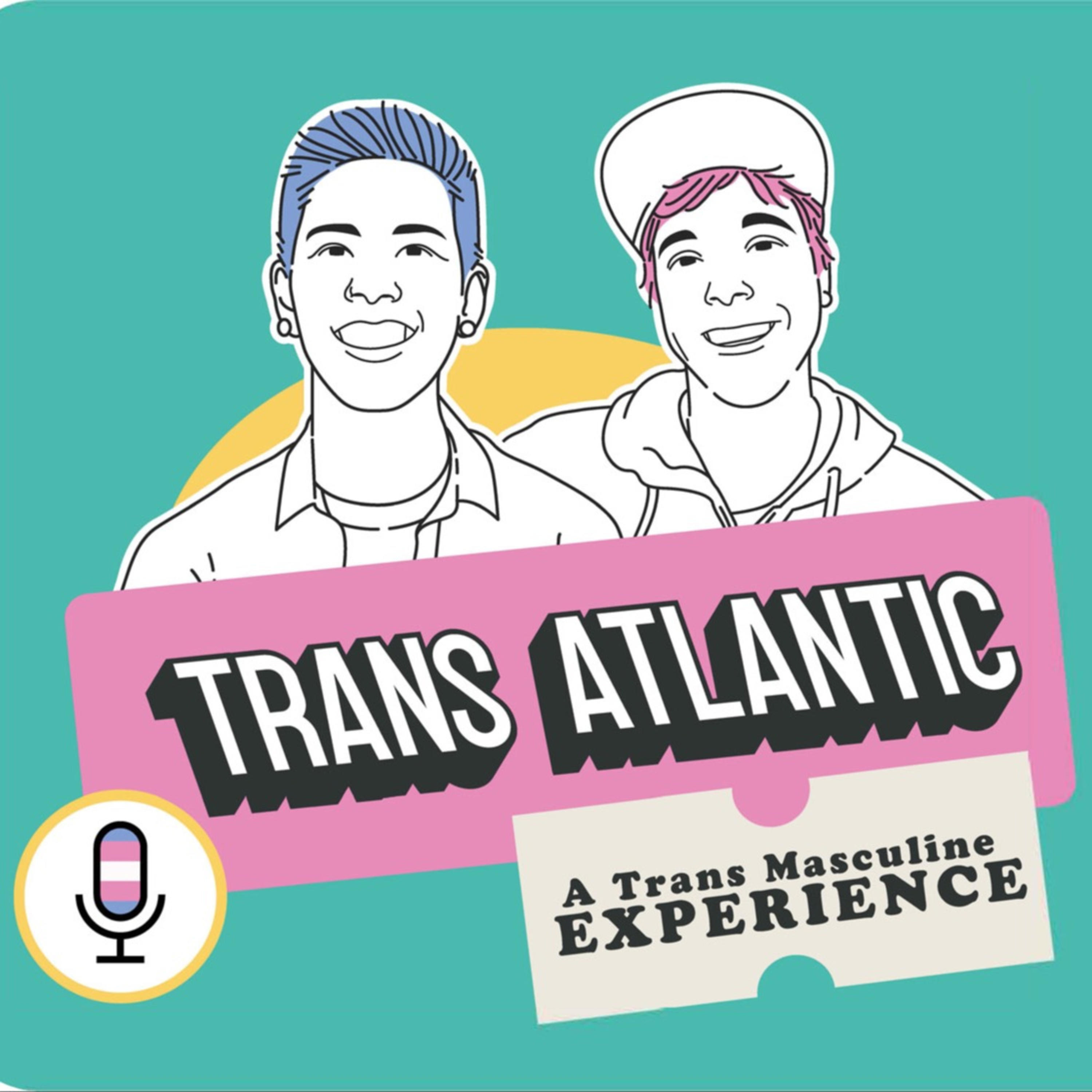 TransAtlantic: A TransMasc Experience