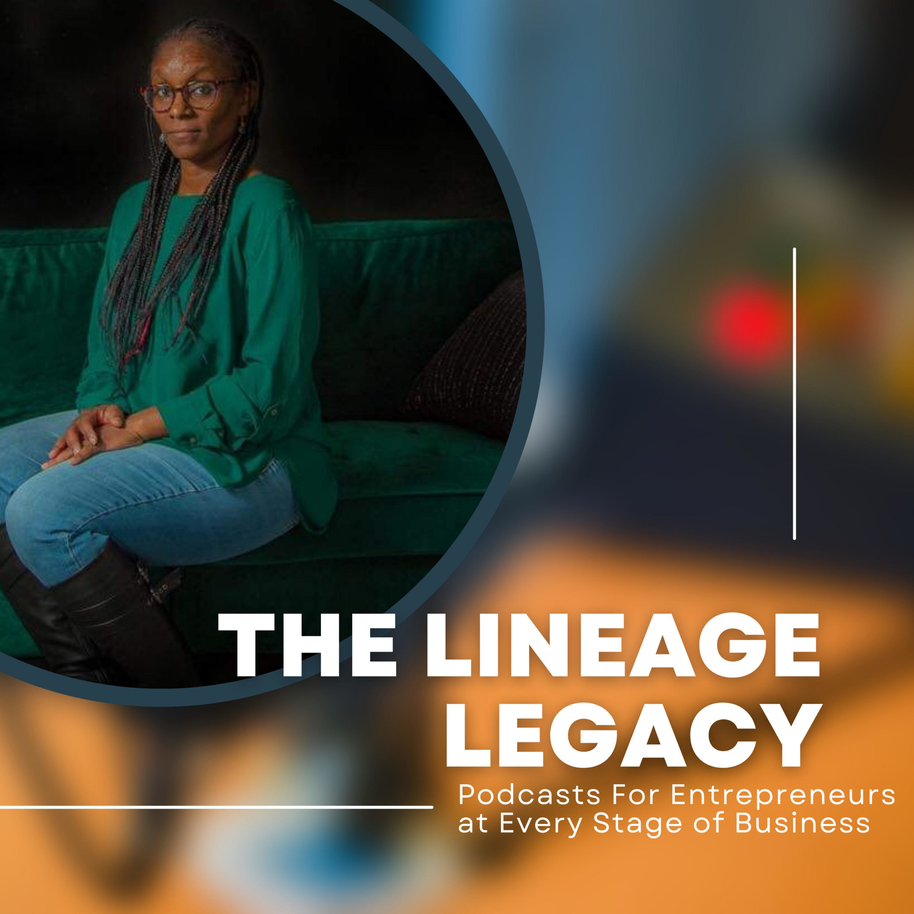 The Lineage Legacy Podcast podcast artwork