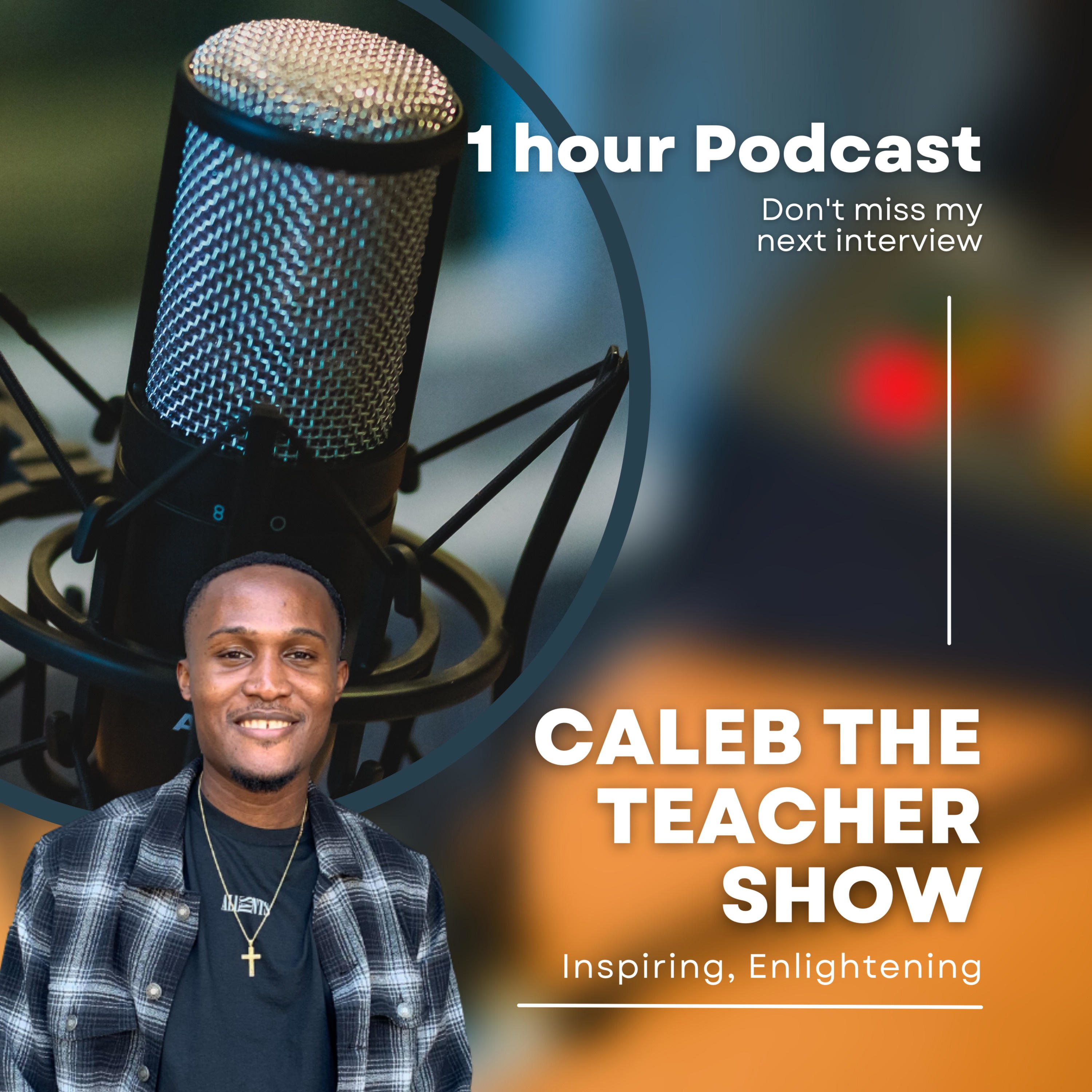 Caleb The Teacher Show podcast artwork