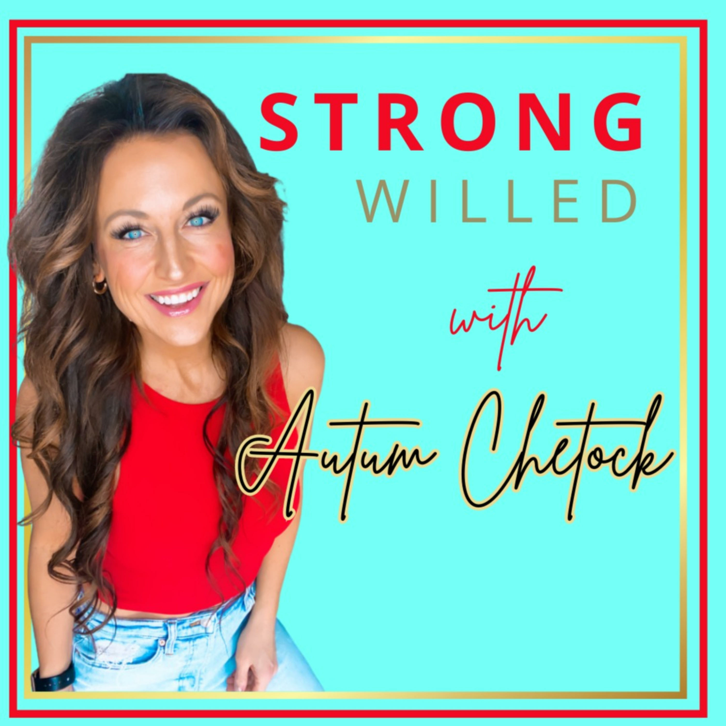 Strong Willed