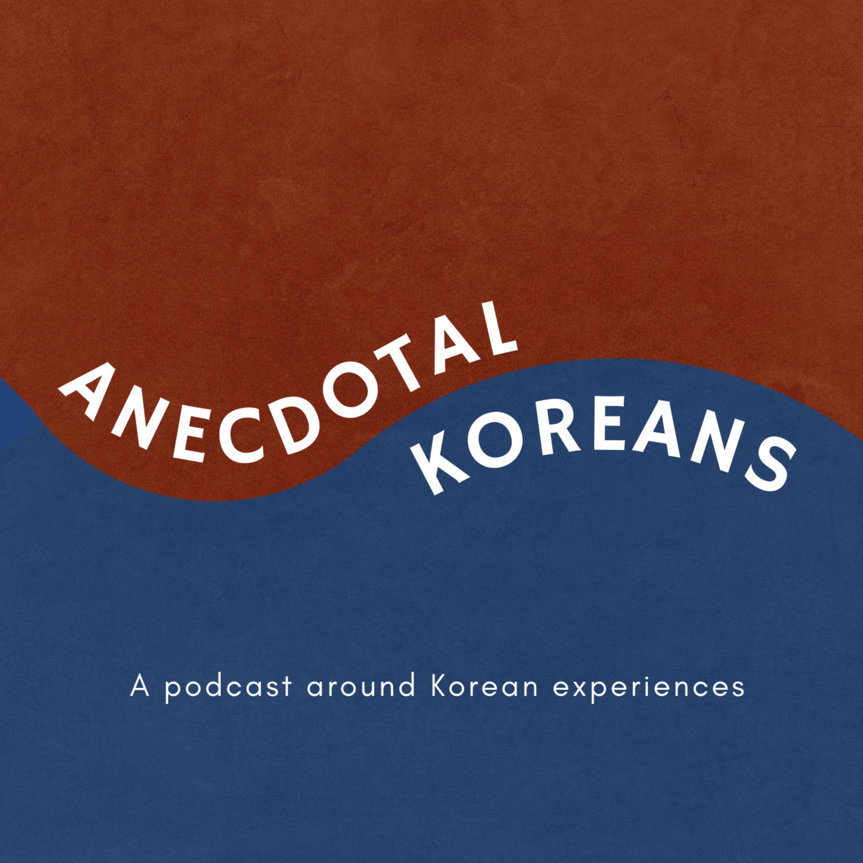 Anecdotal Koreans
