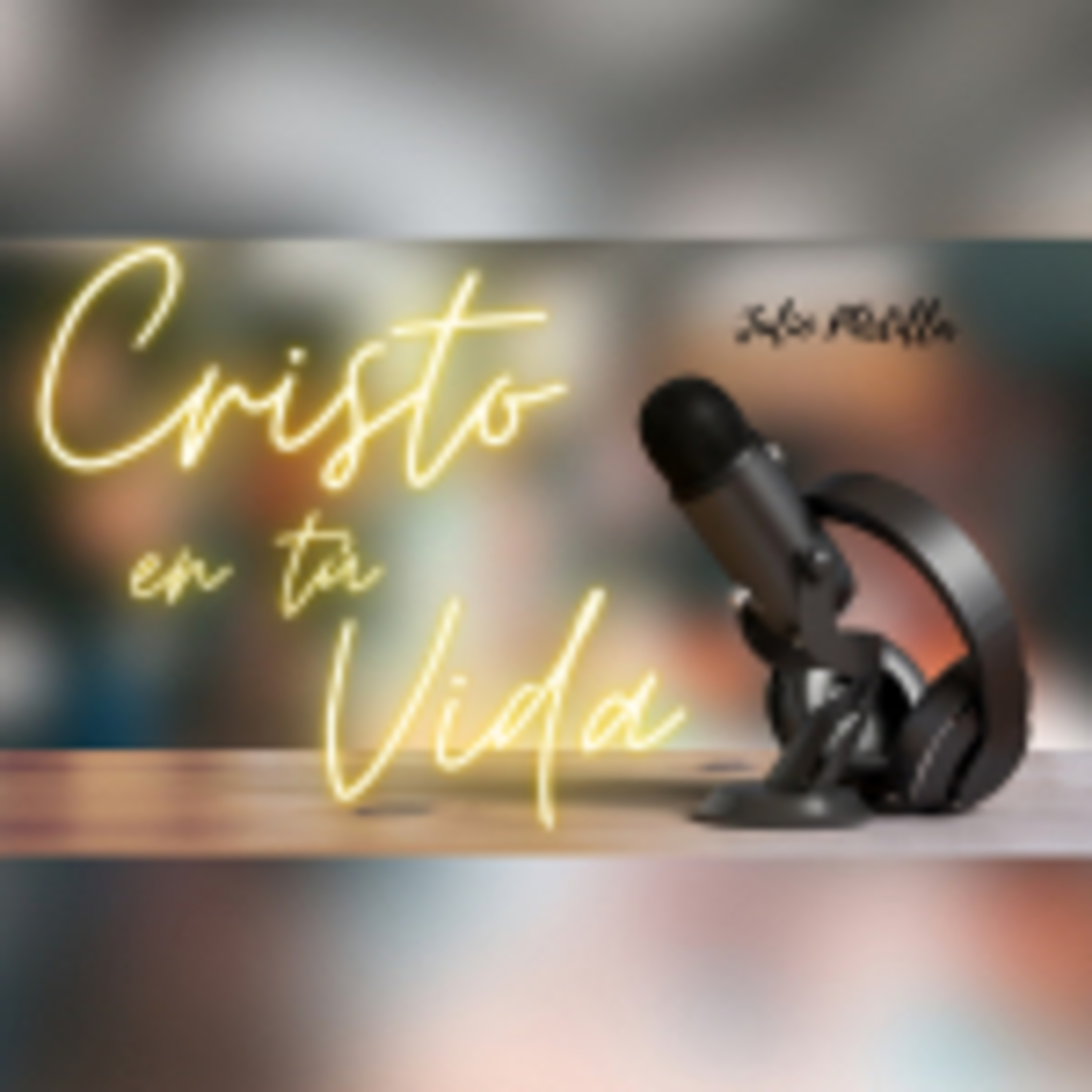 Cristo en tu Vida podcast artwork