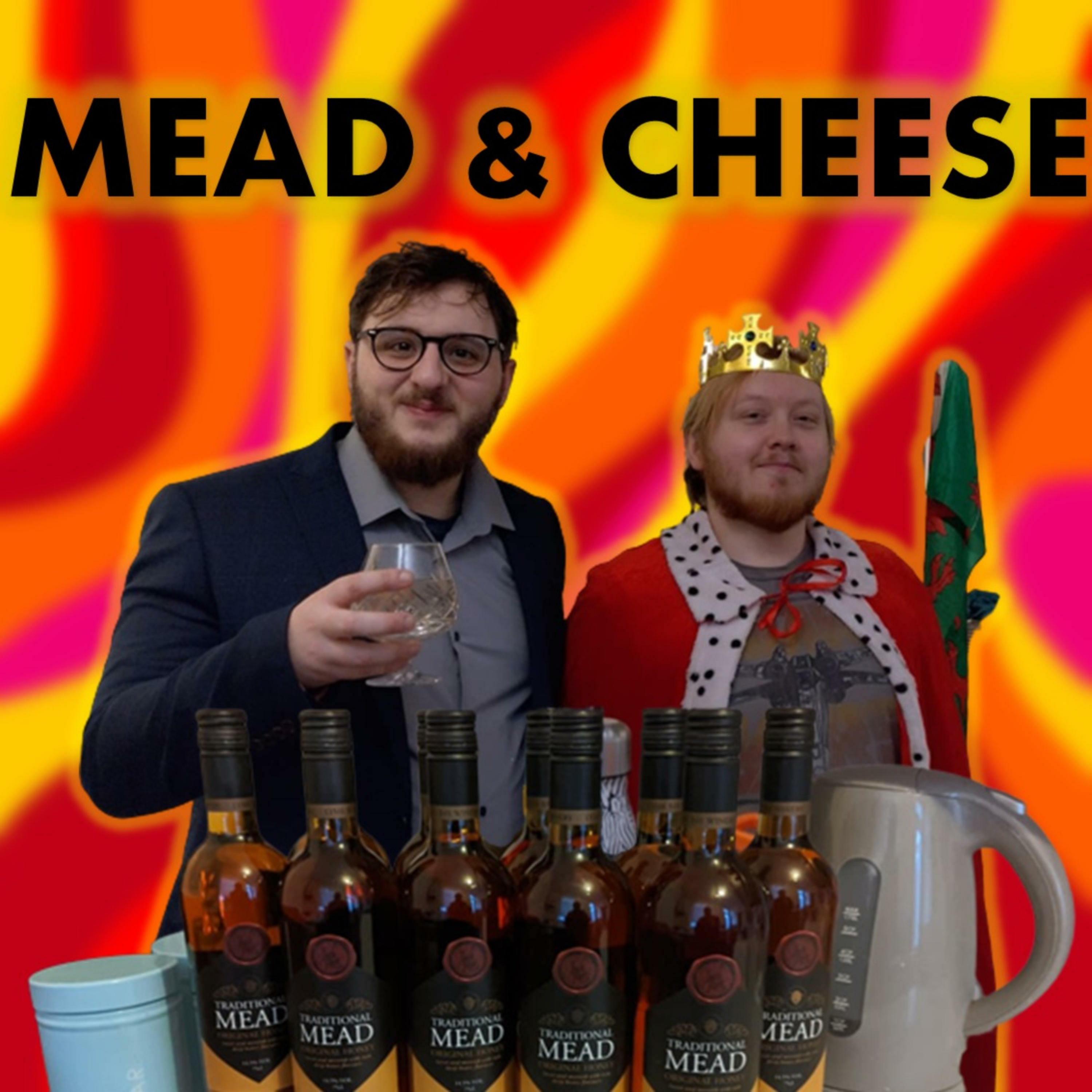 Mead & Cheese
