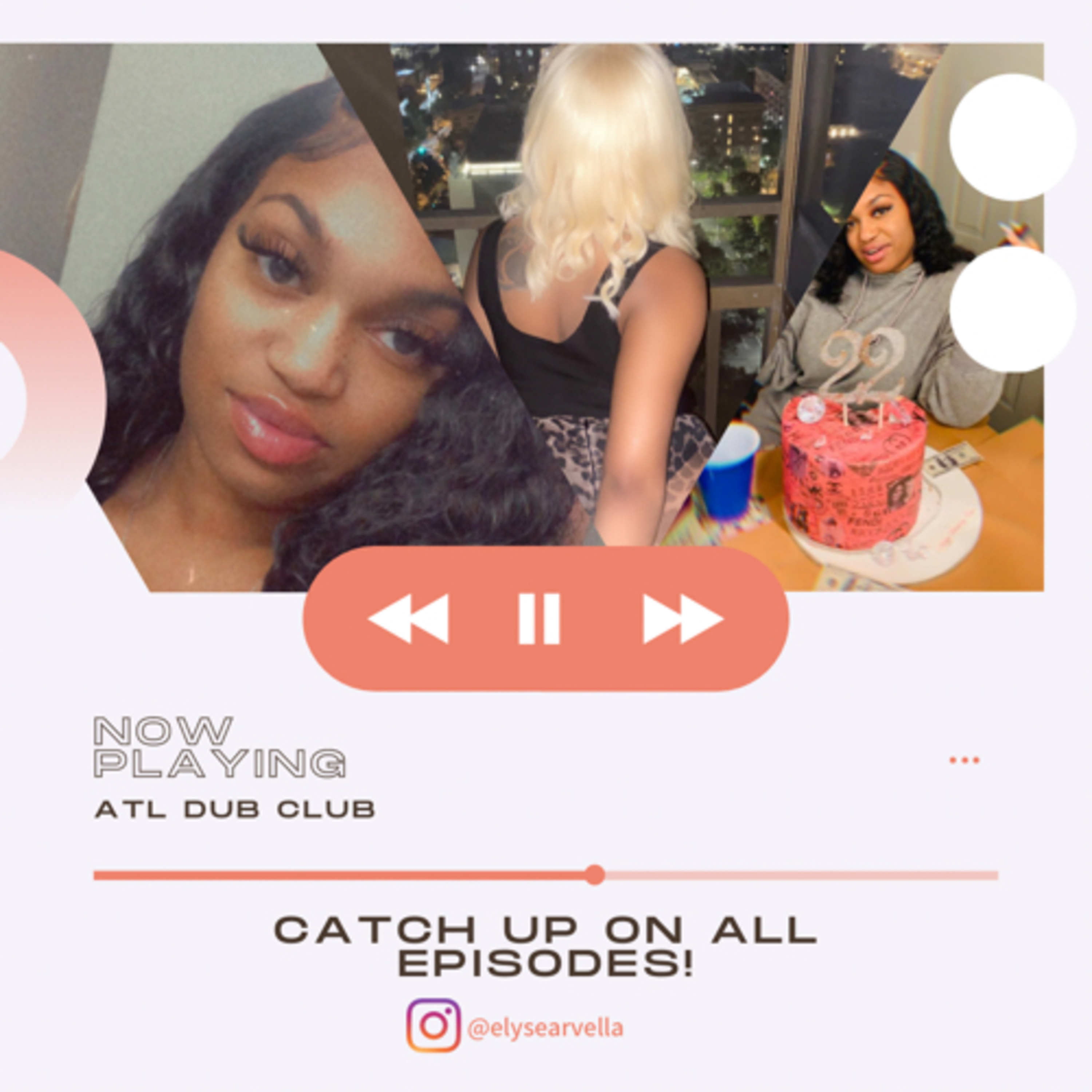 Episode 14: Play These Niggas 101/GirlTalk Episode