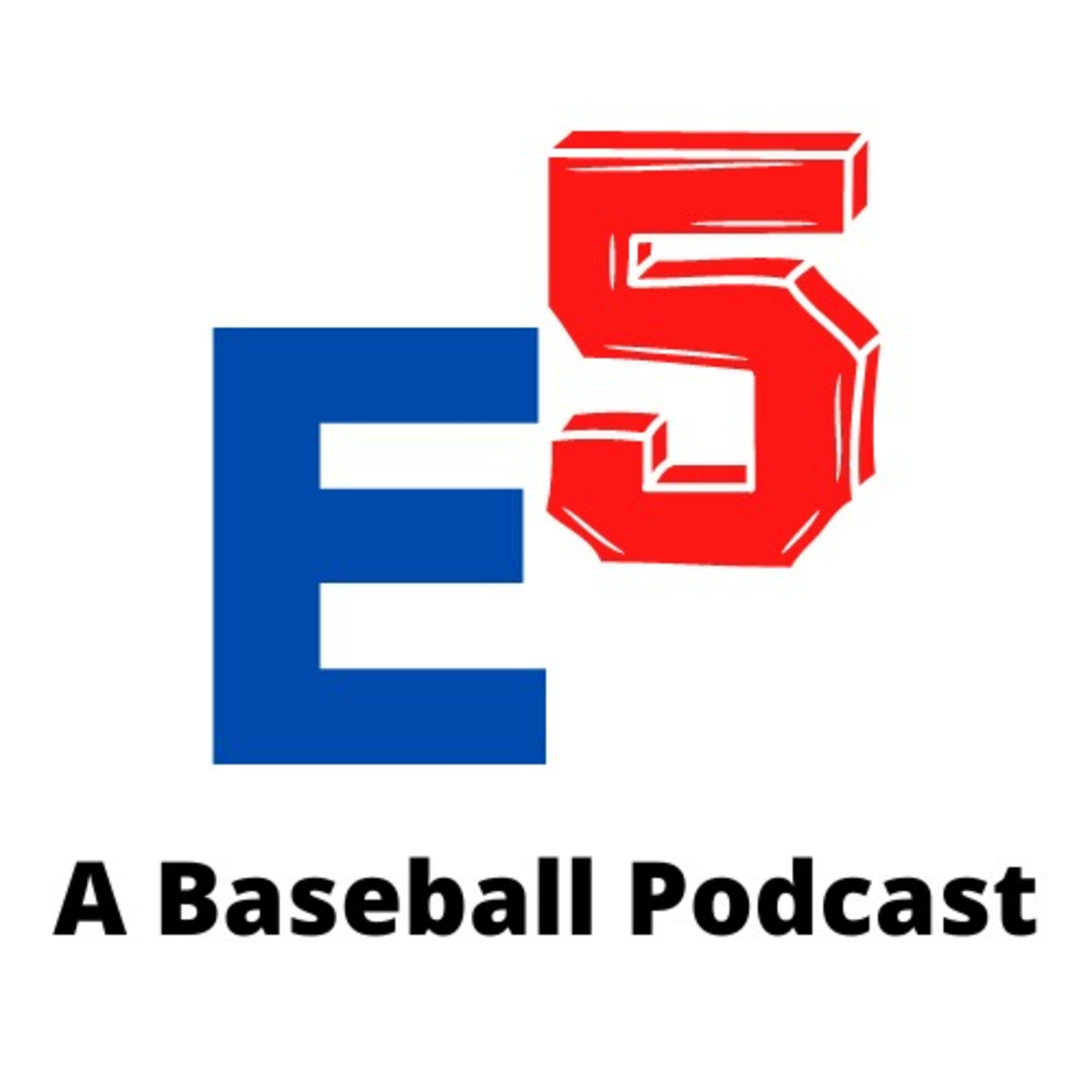 E5: A Baseball Podcast